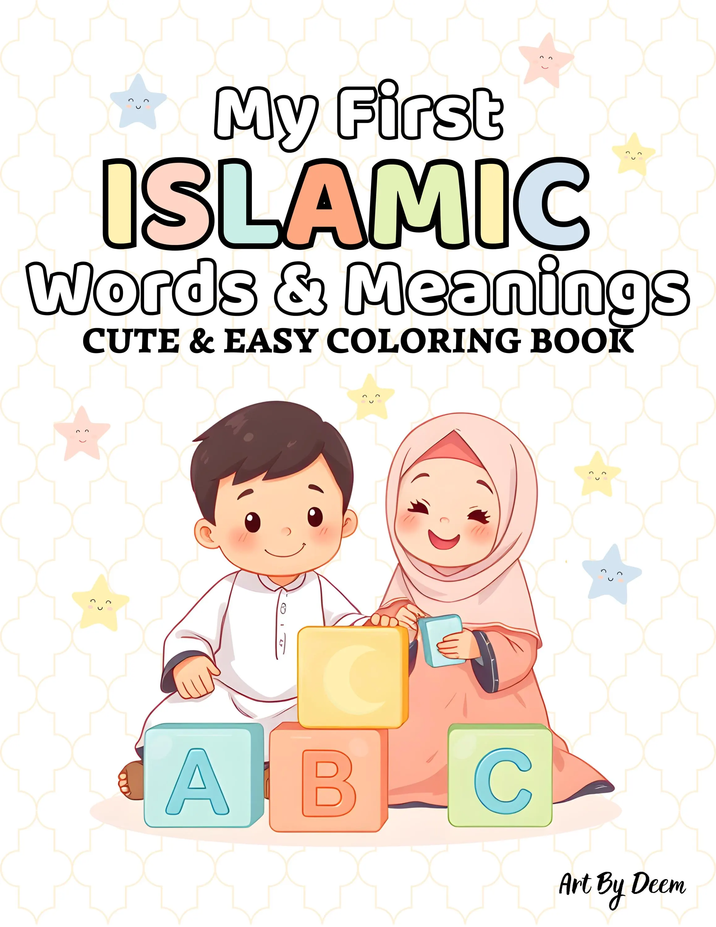 My First Islamic Words and Meanings Coloring Book for Muslim Kids | Educational ABC Activity Book | Ramadan Eid Gift for Preschoolers - image 2