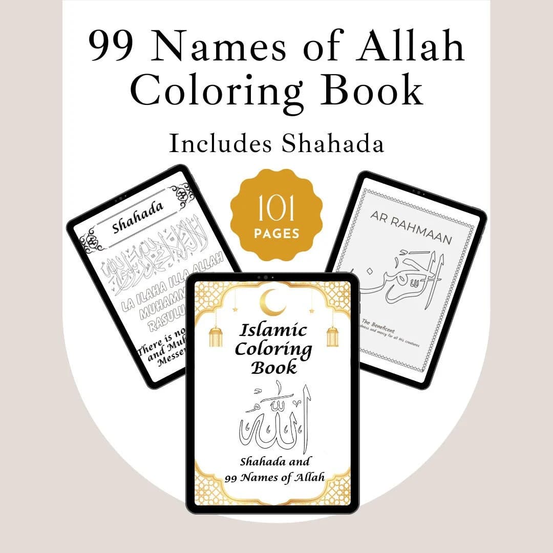 Islamic Coloring Book: 99 Names of Allah, Shahada (101-pages PDF)