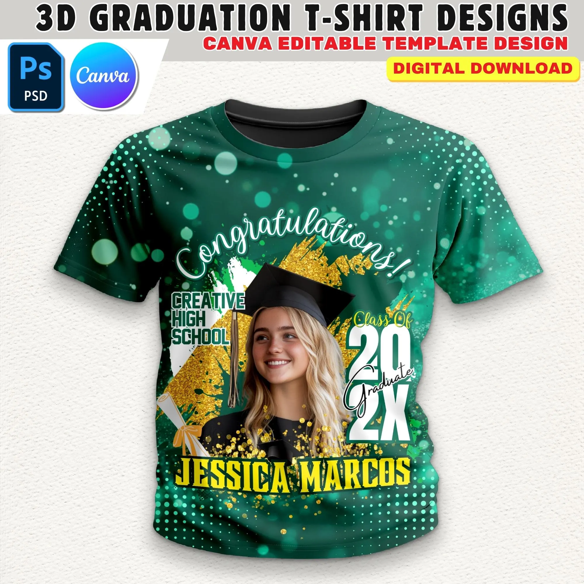 Graduation 3D Shirt Design, Dark Green T-Shirt Design Template, 32x27 Inch Editable Grad T-Shirt Canva File Perfect For DTF & Sublimation