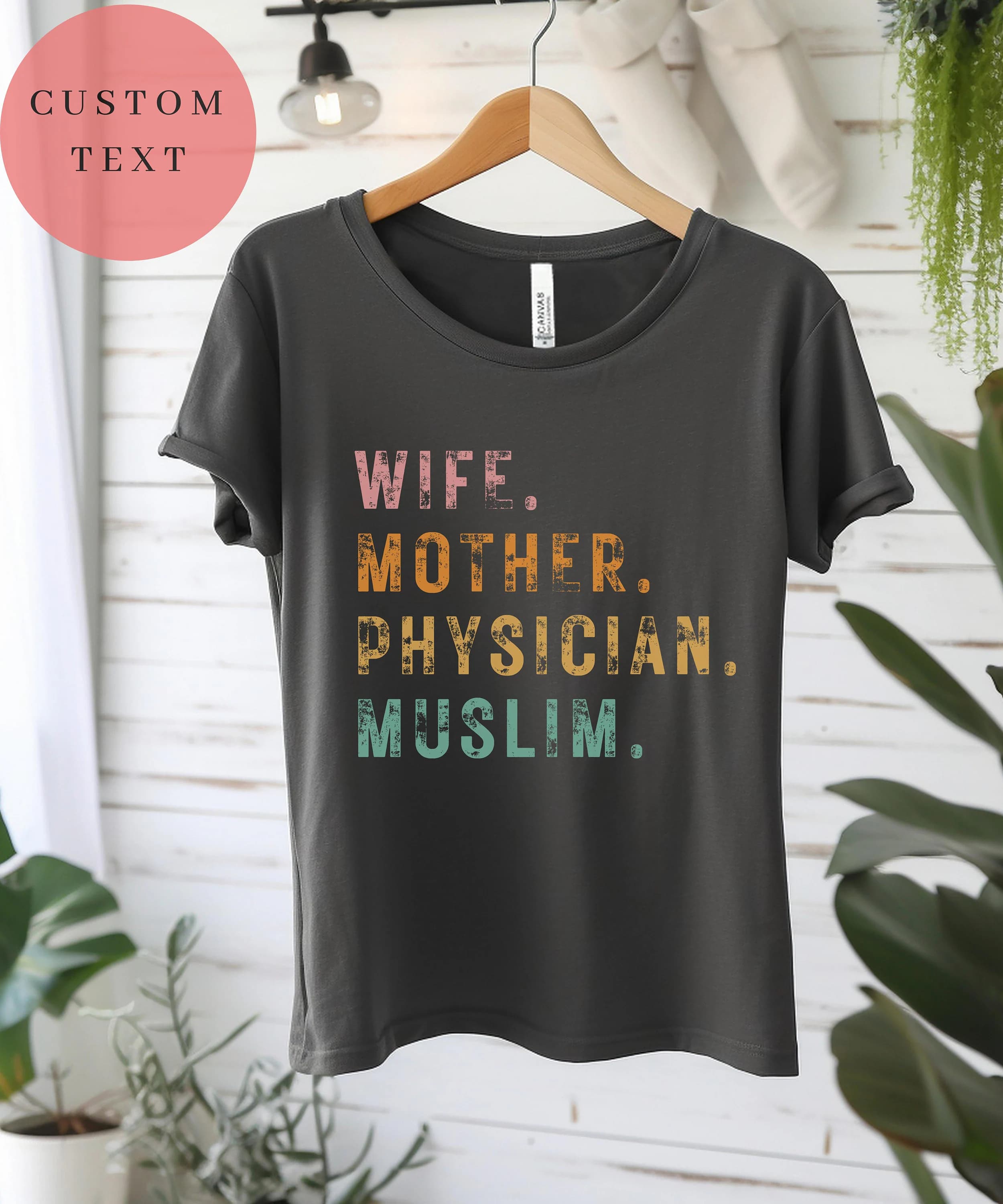 Wife Mother Physician Muslim Shirt - Women's Day Gift - image 2