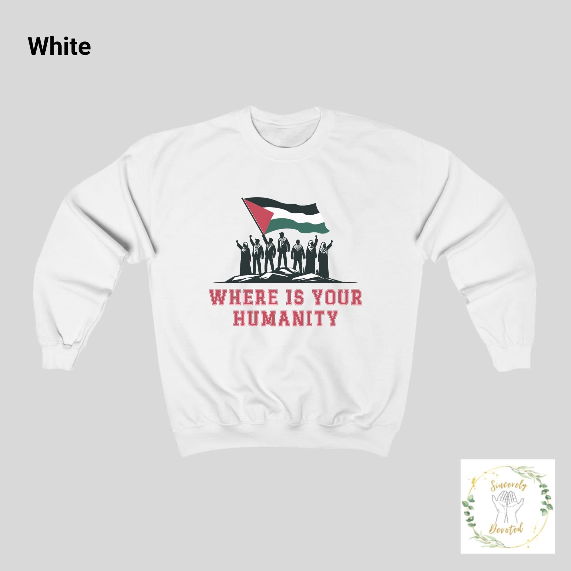 Palestinian sweatshirt, Gaza, Muslim Tshirt, Muslim sweatshirt, protest shirt, sweatshirt, I stand with Palestine, "We are all Palestinian" - image 5