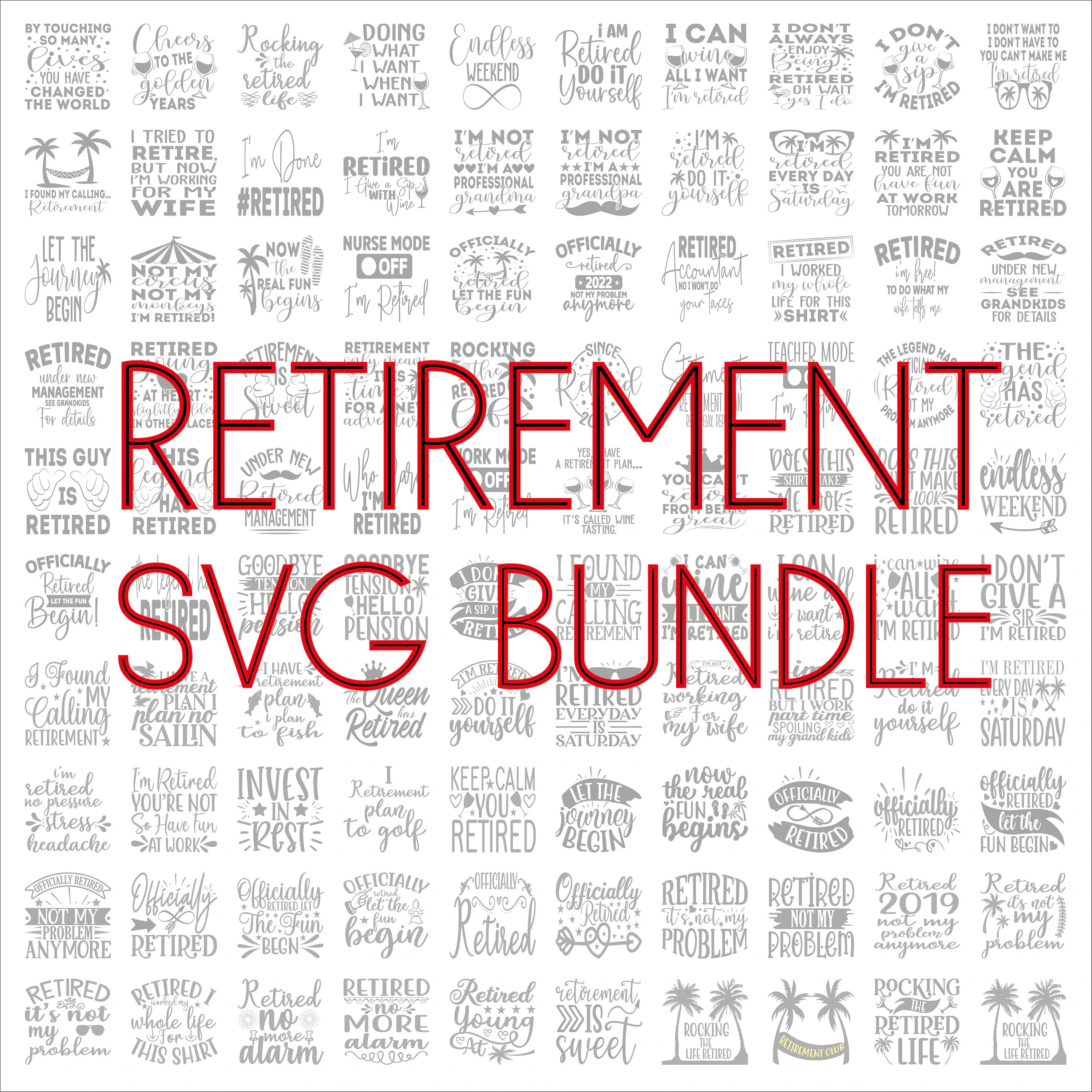 Retirement SVG Bundle, SVG files for cricut, Digital download, Retirement PNG, 100 Retirement graphics, Retirement quotes, Retirement gift