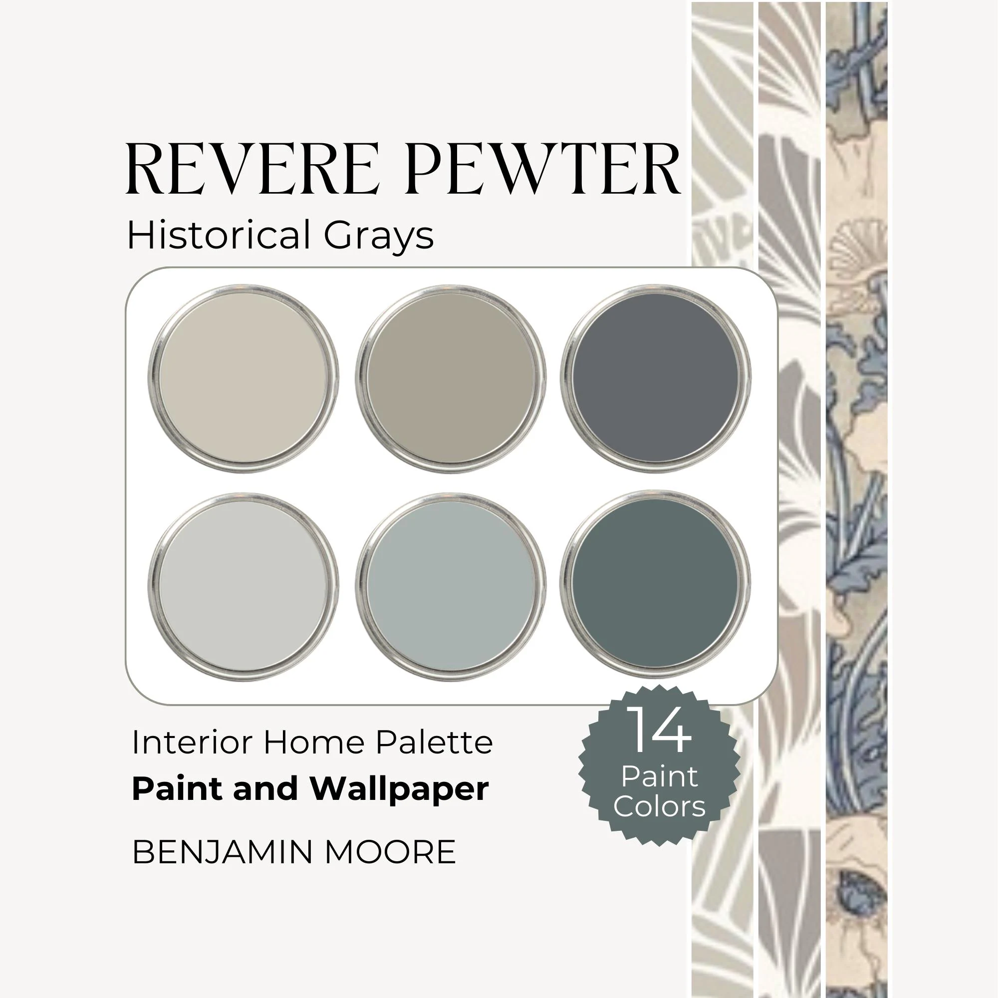 Revere Pewter Benjamin Moore, Wallpaper Paint Palette, Ben Moore Color Pairings, New Construction Paint Colors, Wallpaper Paint Packages