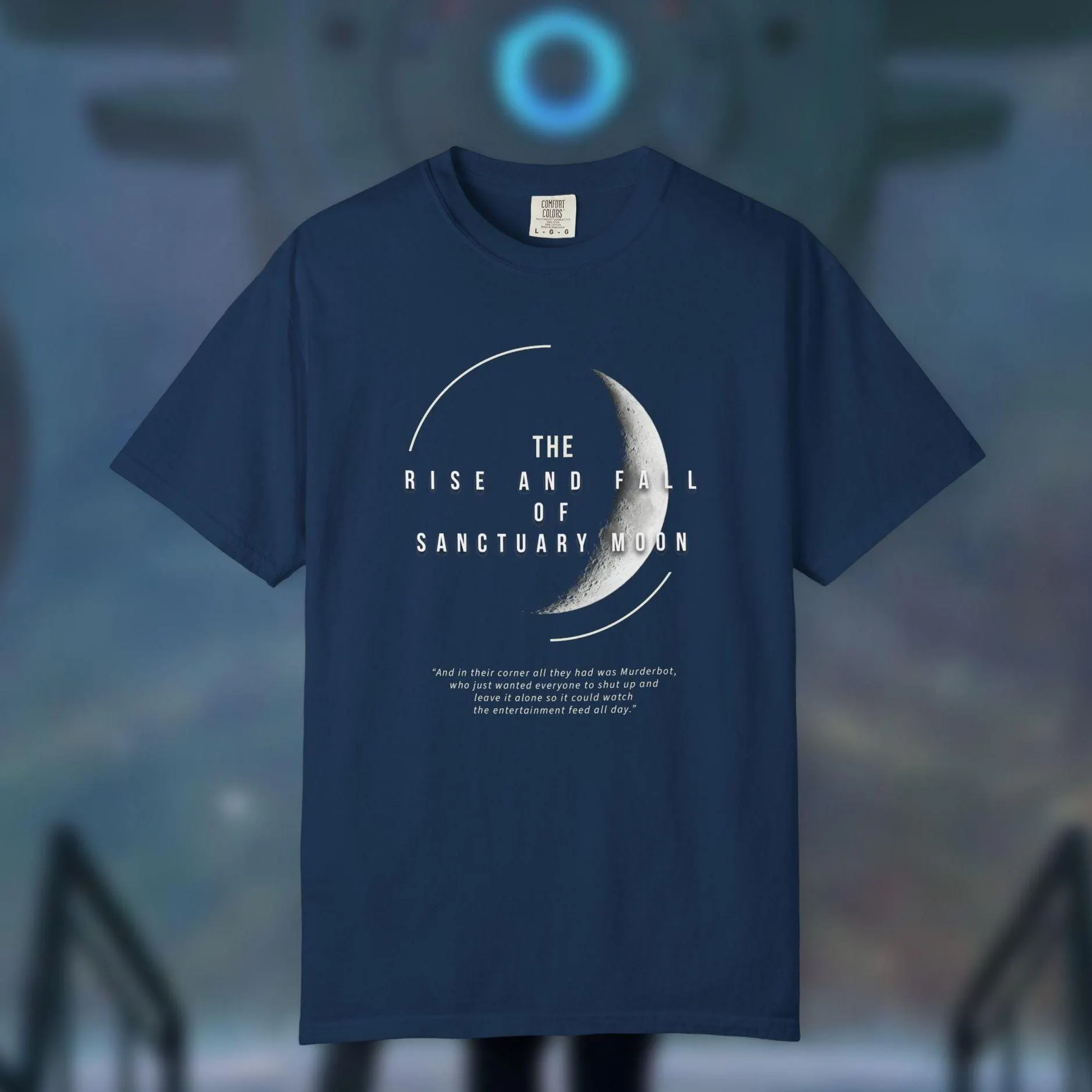 Murderbot Diaries T-Shirt: Sanctuary Moon Book Quote - image 3