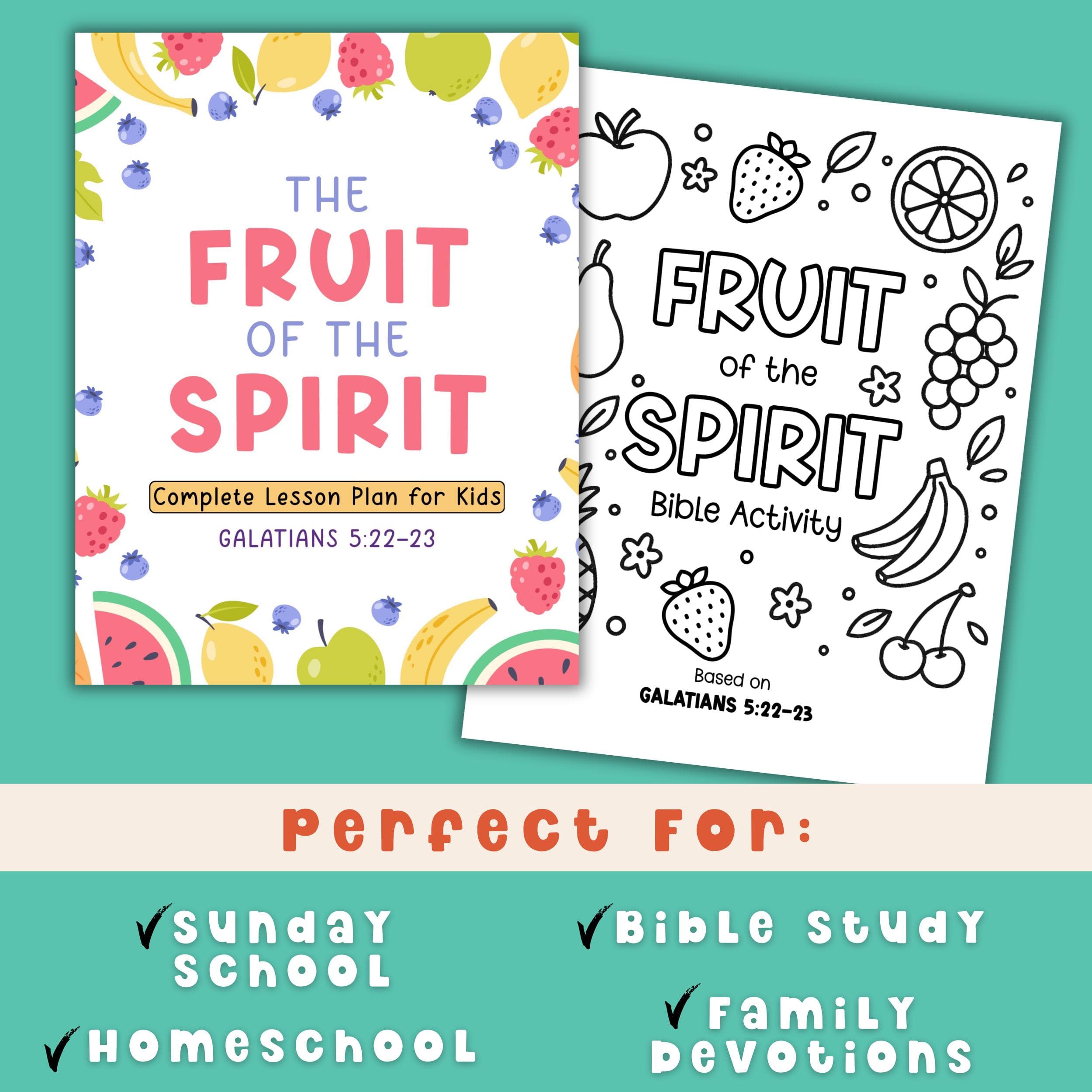 Fruits of the Spirit Bible verse coloring page alongside lesson cover, Christian coloring printable for kids Bible lesson, great for quiet time resources, homeschool Bible study, and church activity sheets.