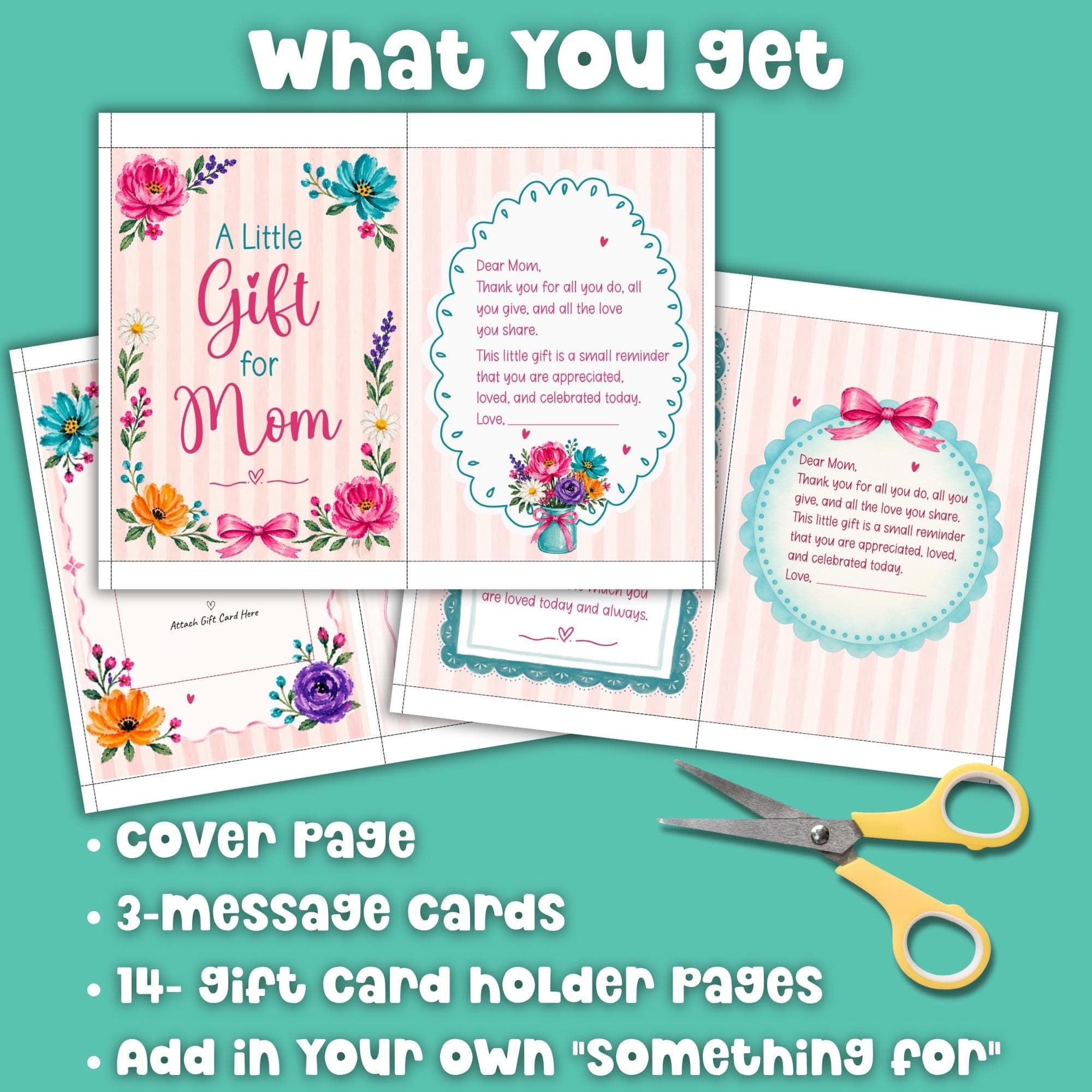 What you get printable Mother’s Day gift card book includes cover page, message cards, gift card holder pages, and customizable something for pages.