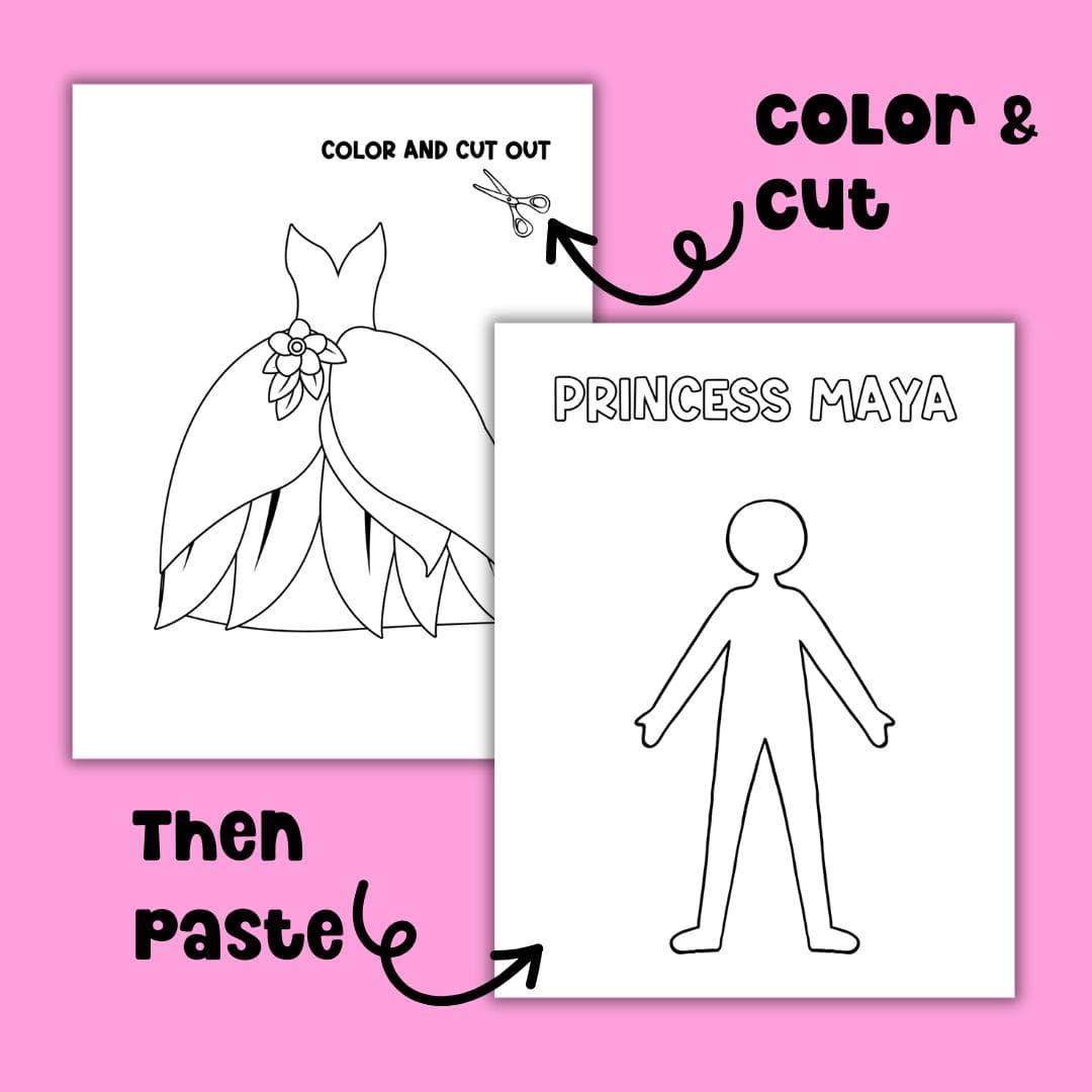Printable princess craft activity showing a color-and-cut dress page and a “Princess Maya” figure outline page, with playful instructions to color, cut, and paste, all set against a pink background.