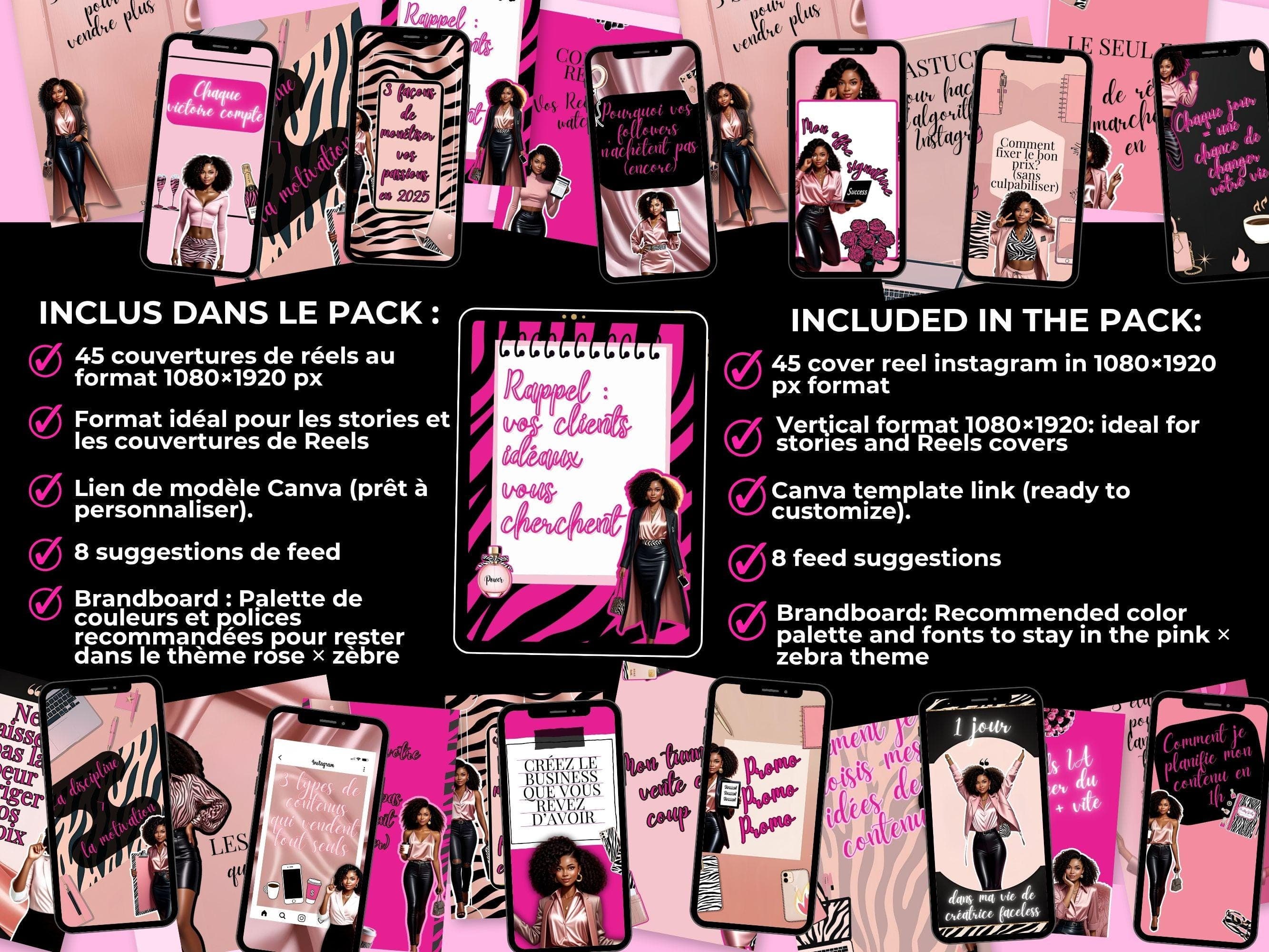 Contenu du pack : 43 couvertures de Reels 1080×1920, fichier Canva modifiable, palette et polices rose ✕ zèbre