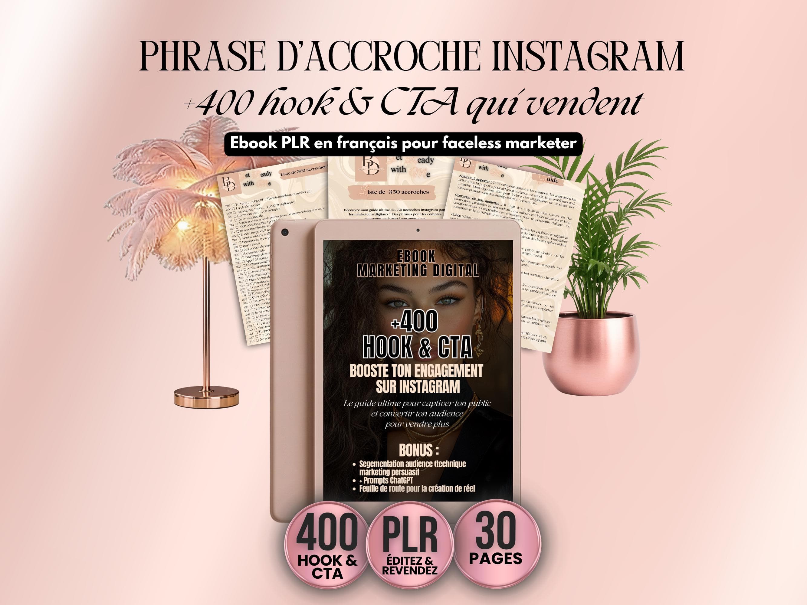 Phrase d'accroches Instagram en français, 400 Hooks + CTA Instagram, ebook PLR marketing digital pour booster l’engagement et vendre plus