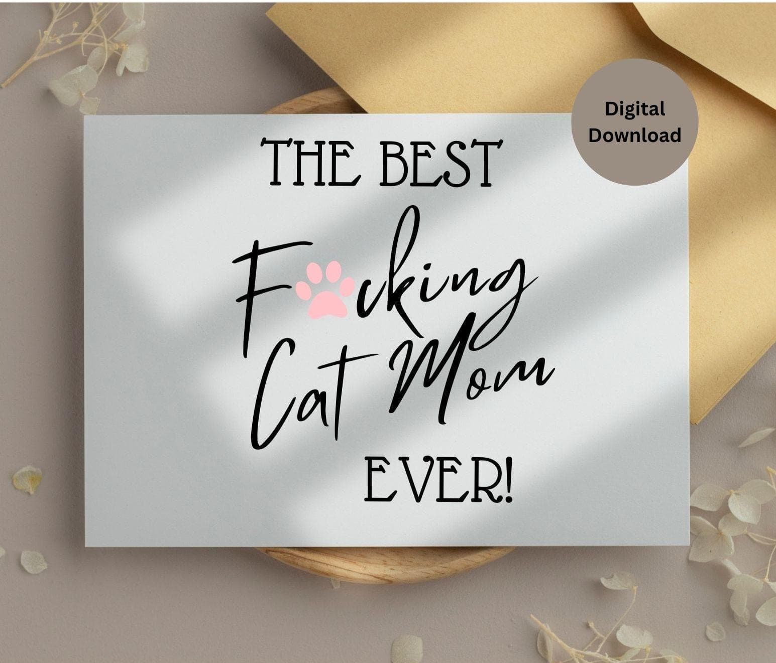 Best Fucking Cat Mom Ever Card, Cat Lover Gift, Funny Cat Mom Printable, Dark Humor Card for Cat Moms,Cat Mom Birthday Card,Instant Download - image 5