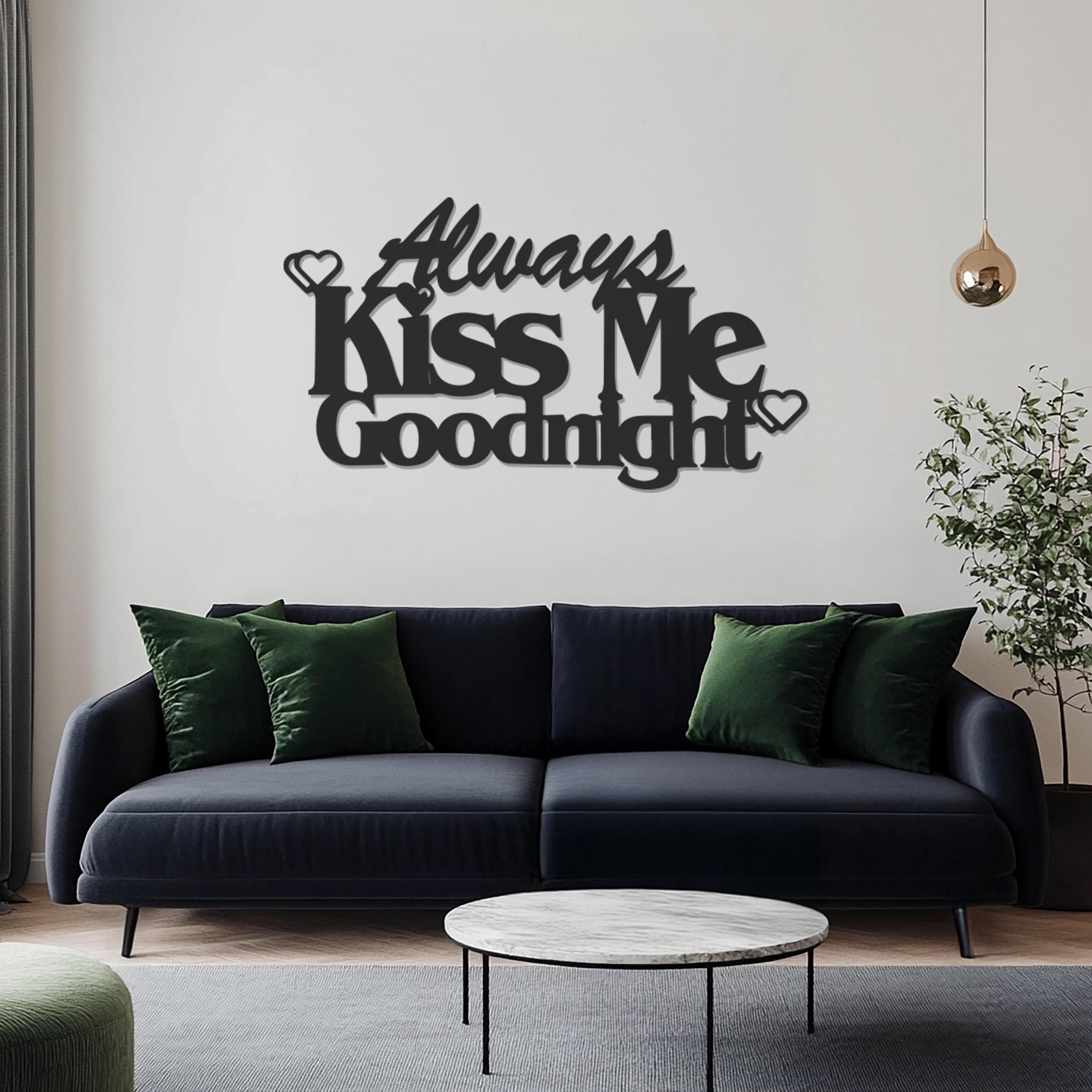 Always Kiss Me Goodnight Wall Sign, Romantic Metal Quote Decor, Love Script Wall Art, Modern Home Decor, Wall Hangings, Couple Gift Idea - image 3