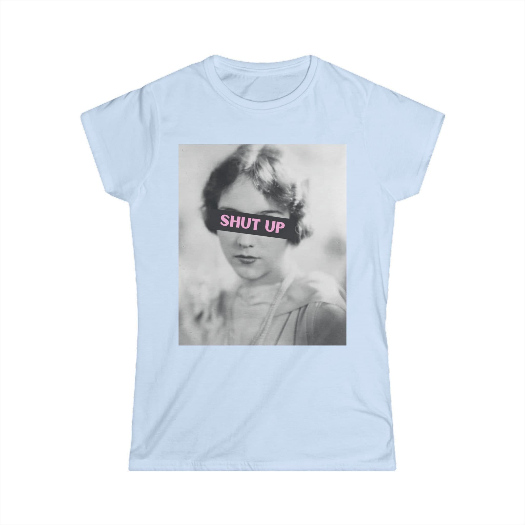 Shut Up Meme T-Shirt: Sarcastic Women's Tee, Funny Graphic Top - image 4
