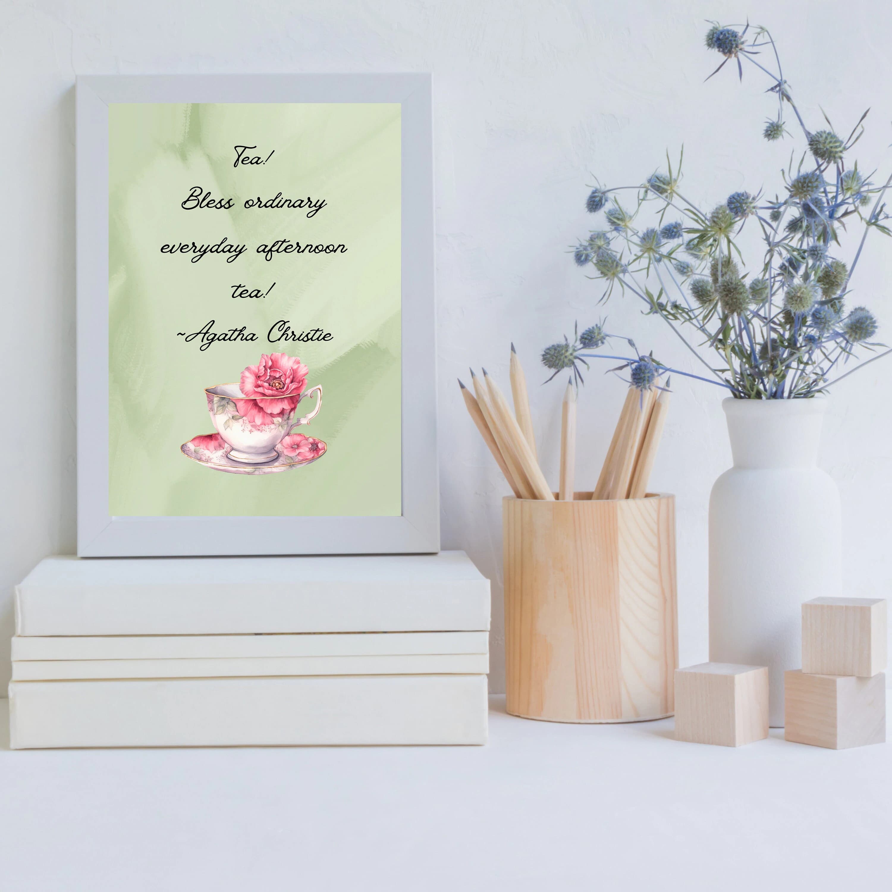 Agatha Christie Tea Quote Print: Whimsical Teacup Kitchen Art (Digital Download)