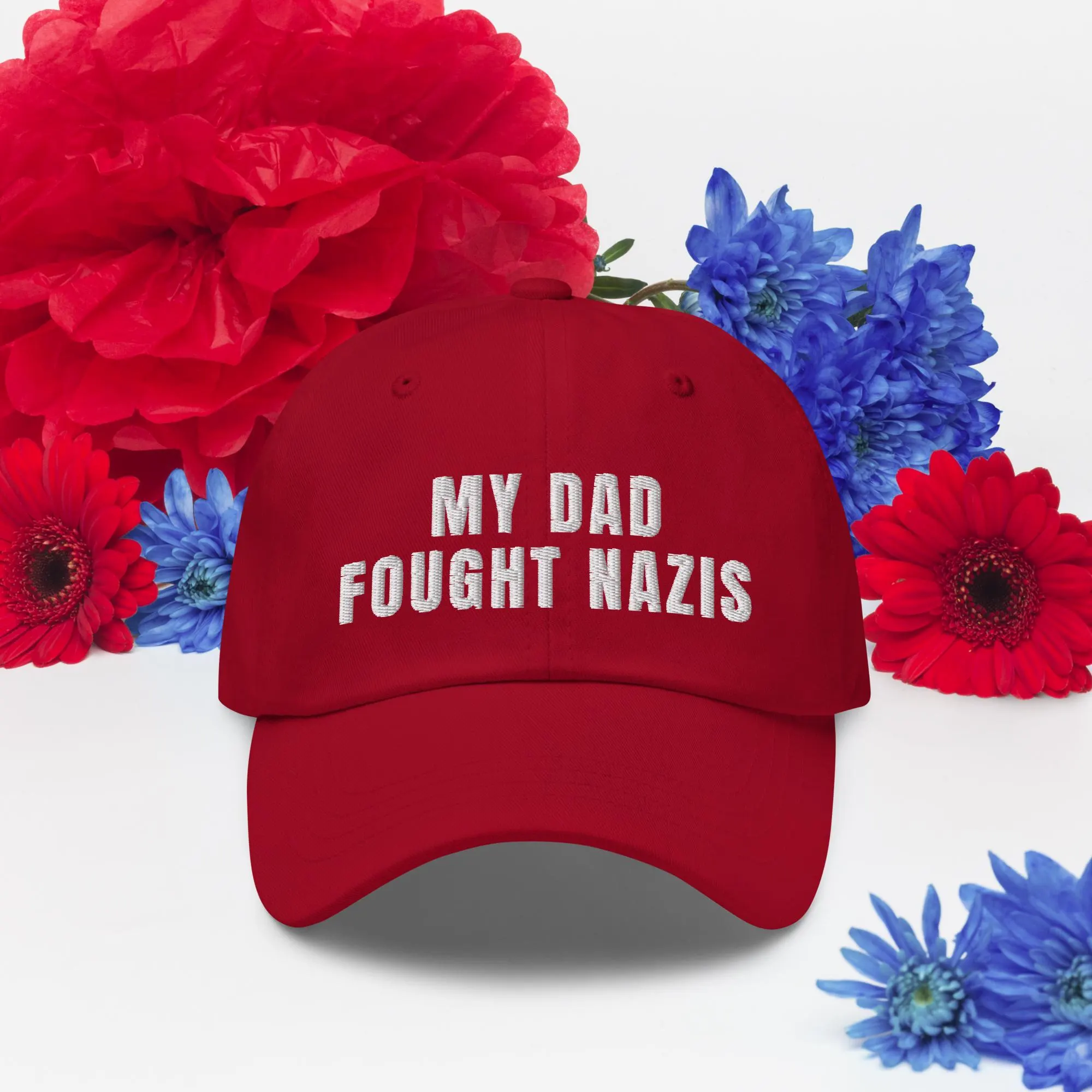 My Dad fought Nazis Dad Hat Funny Anti Trump Cap, Funny anti-MAGA Lid, anti-republican Headwear Dictator Elon apparel, Democracy Fuck DOGE