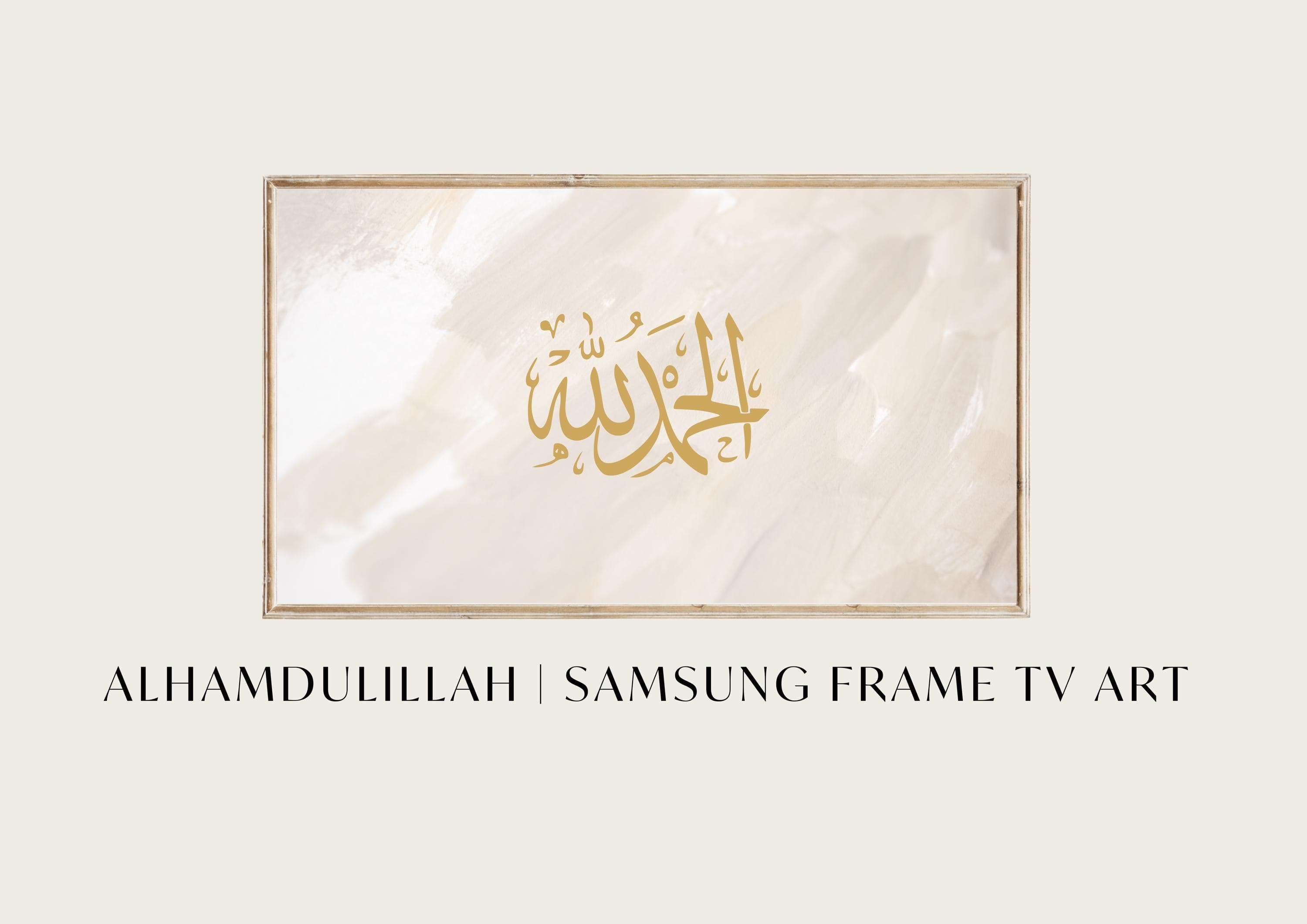 Islamic Calligraphy Samsung Frame TV Art | Bismillah, Alhamdulillah (Digital Download)
