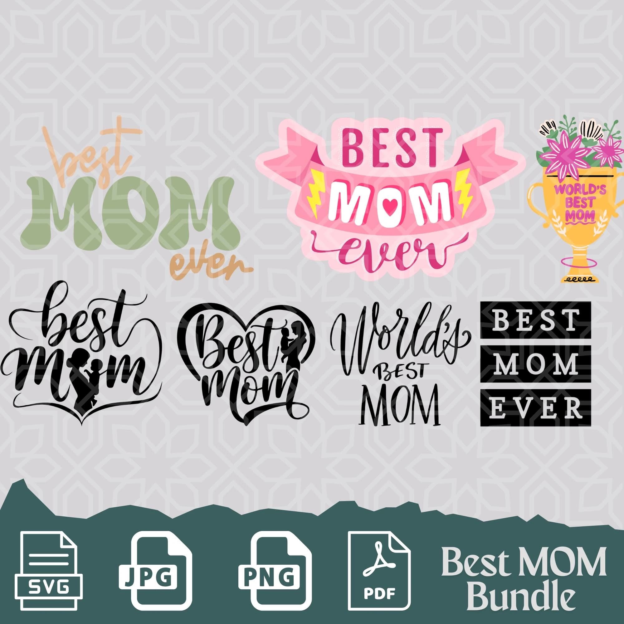 Best Mom SVG Bundle – Mother's Day Quotes, Cricut Cut Files (Digital Download) - image 3