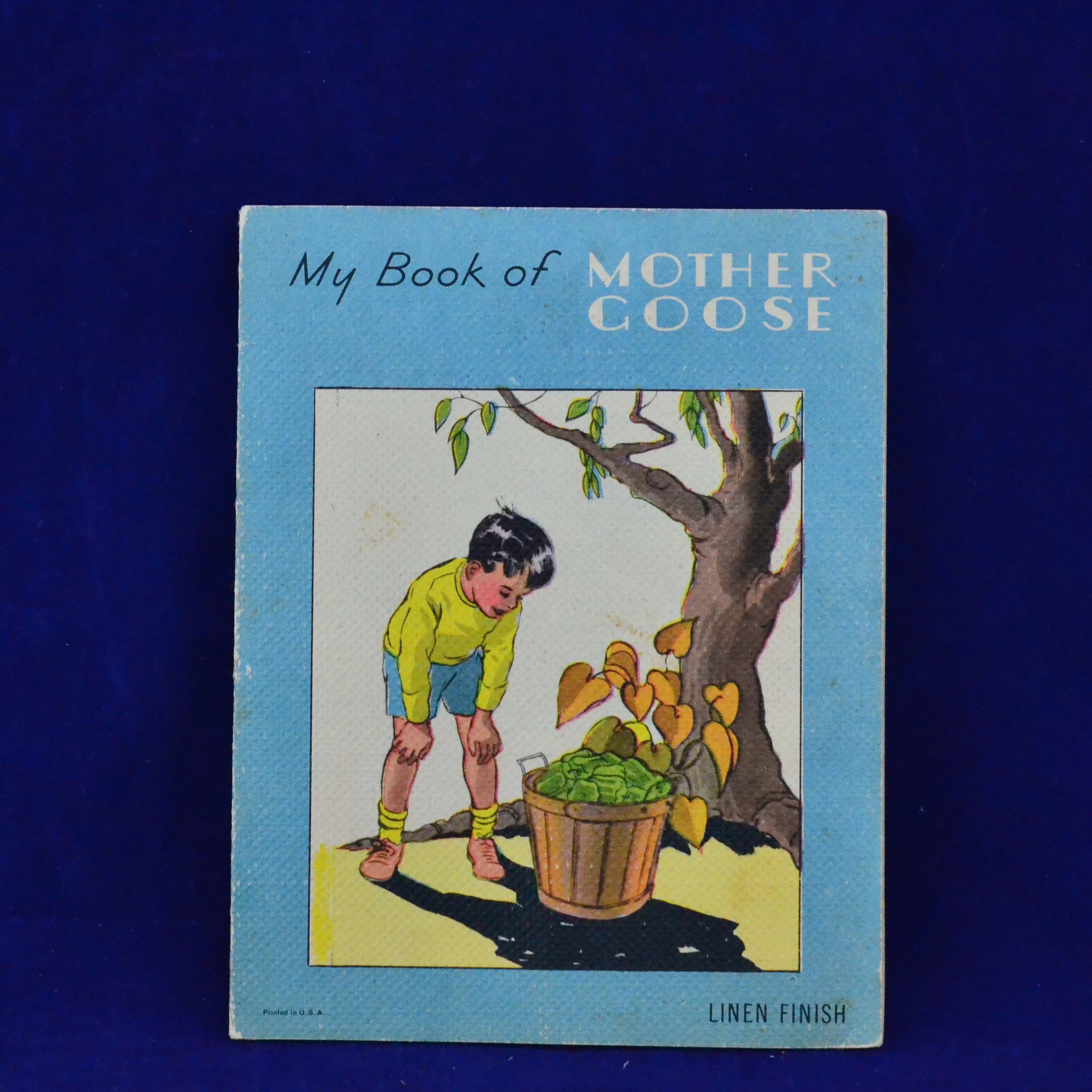 My Book of Mother Goose - Vintage Children's Book c. 1940s - Linen Finish - Printed In USA - Vintage Illustrations - Nursery Rhyme - Toddler