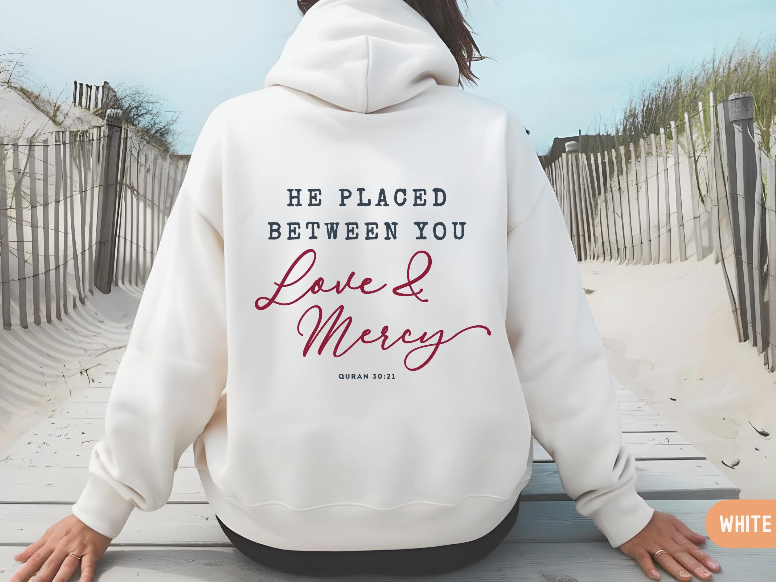 Custom Love & Mercy Hoodie • Quran Verse Present • Couples Sweatshirt (Sold Separately) • Muslim Anniversary Gift for Him or Her