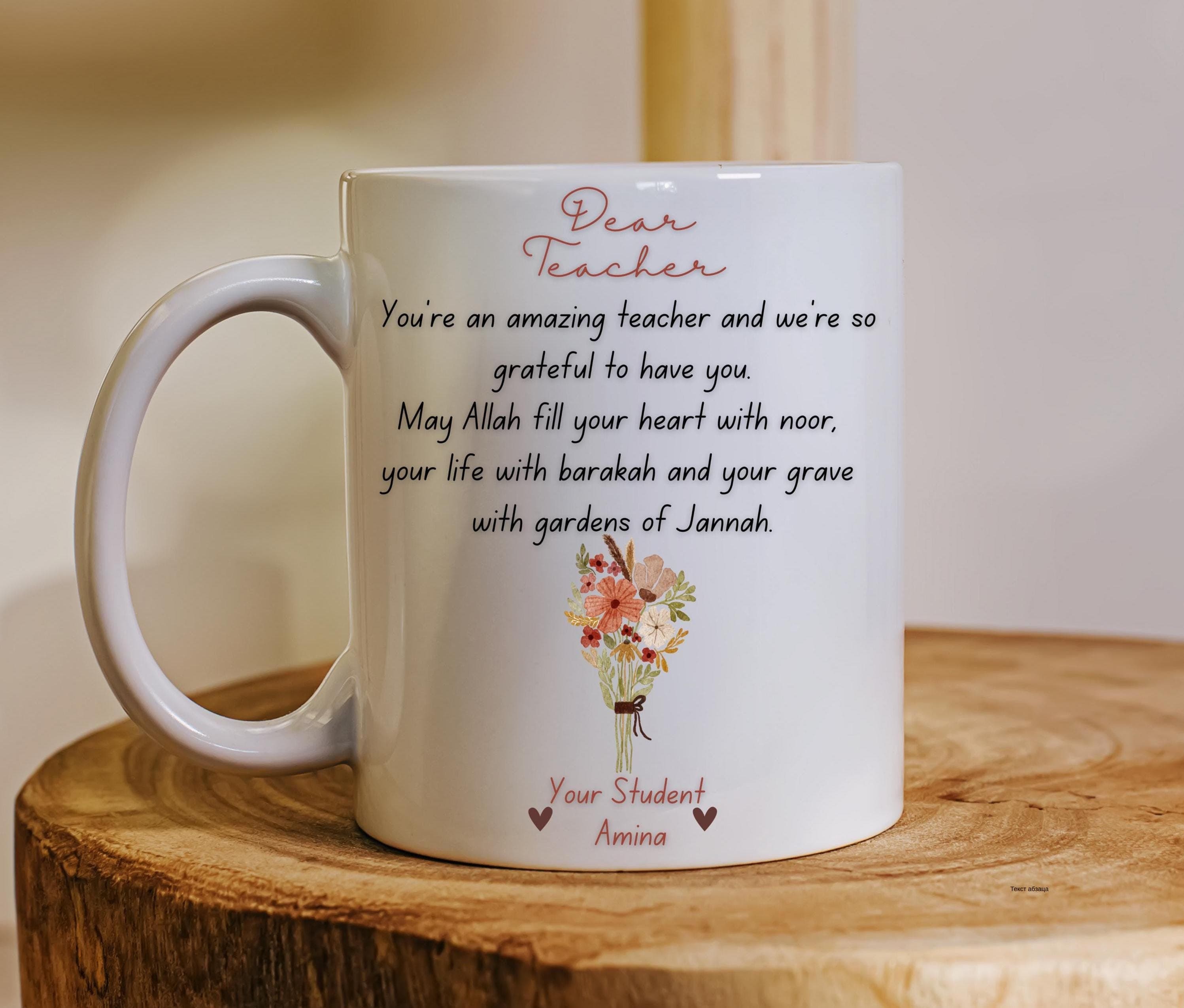 Islamic Teacher Gift Ceramic Mug, Ustadha Gift,Quran Teacher Gift, Eid Gift, Ramadan Mug, Hijabi Teacher Muslim Teacher Mug Islamic Gift