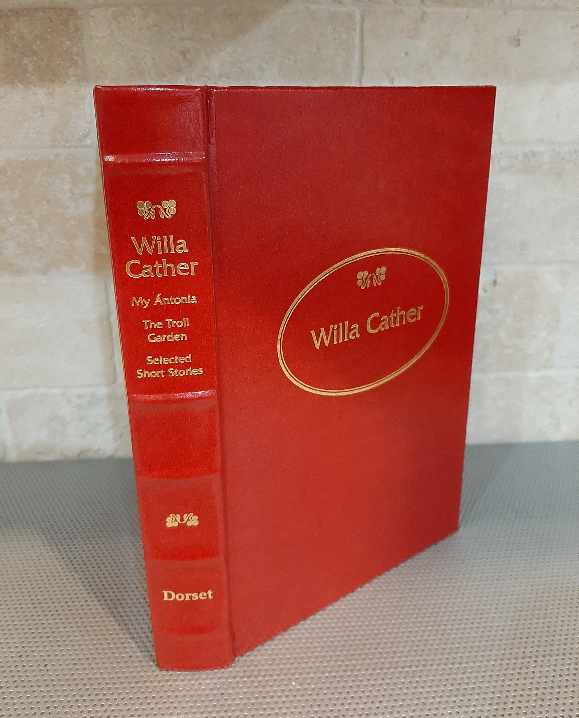 Vintage 1995 Willa Cather My Antonia, The Troll Garden, Selected Short Stories, Dorset Press, Red with Gold Print, Gilt Edges, Satin Ribbon