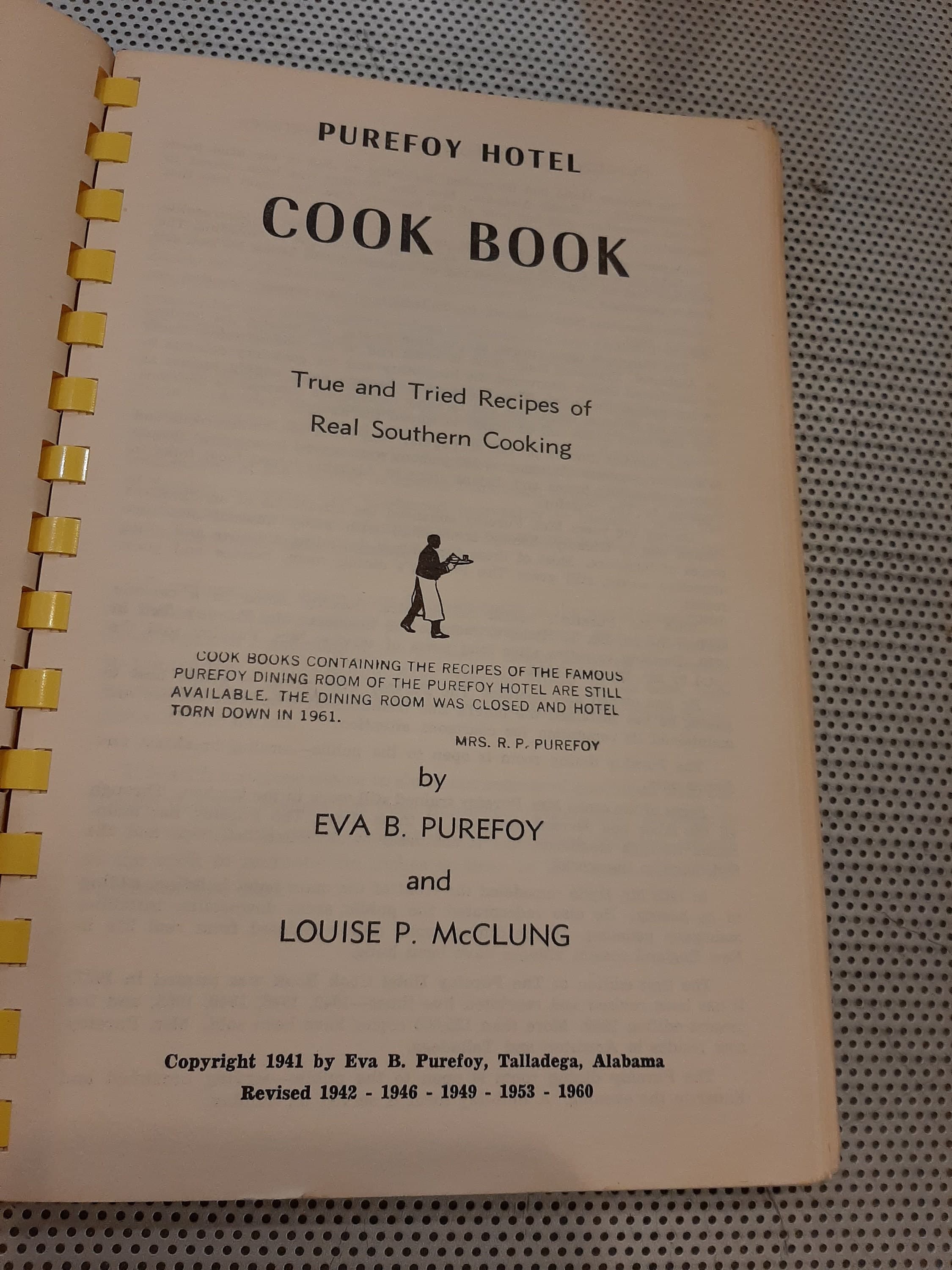Vintage 1960 Purefoy Hotel New Edition True and Tried Recipes of Real Southern Food Talladega Alabama Southern Cooking Collectible Cookbook - image 3