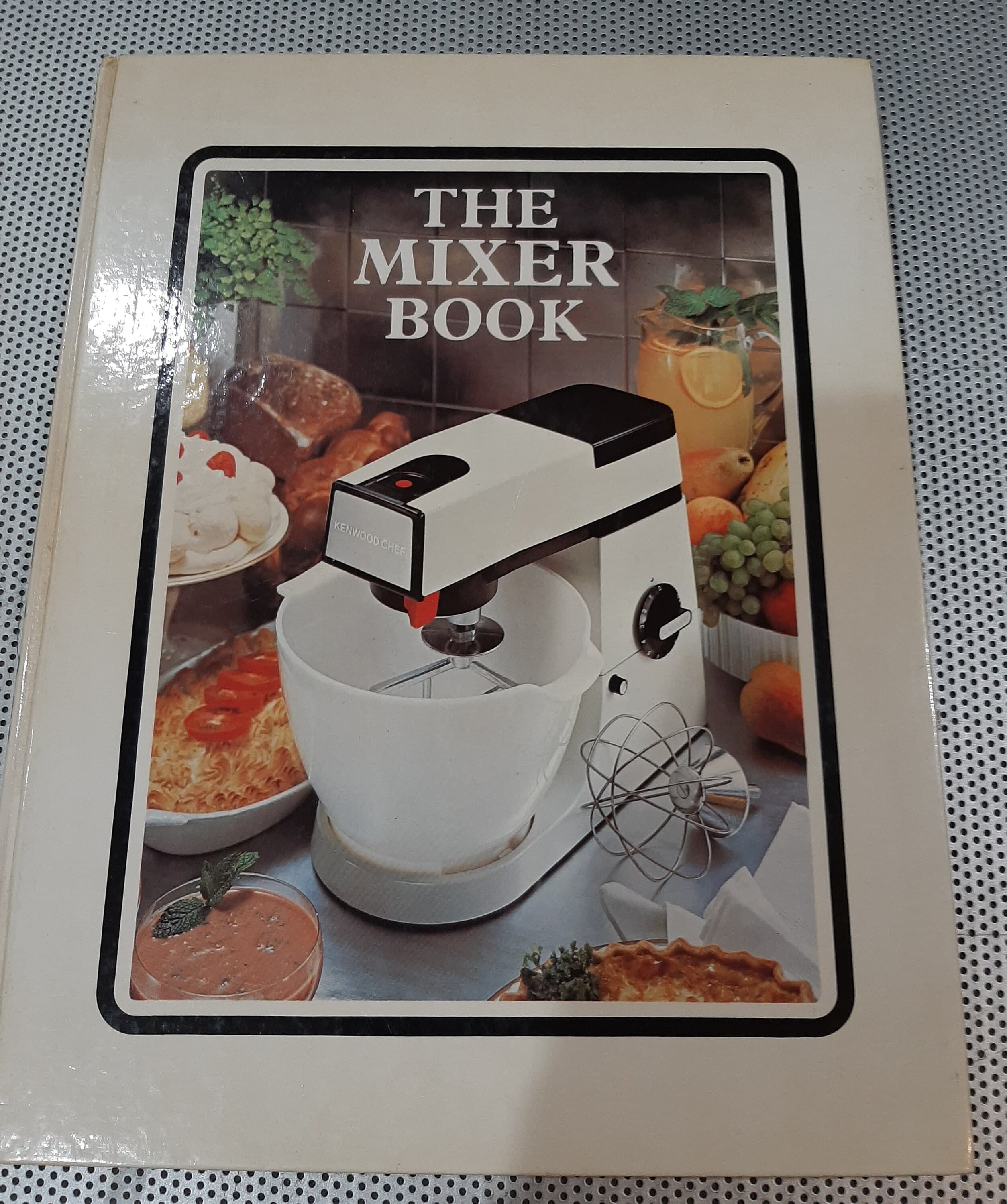 Vintage "The Mixer Book" Hard Cover Cook Book by Margaret Hudson, Fifth Impression 1978, Great Britain cookbook