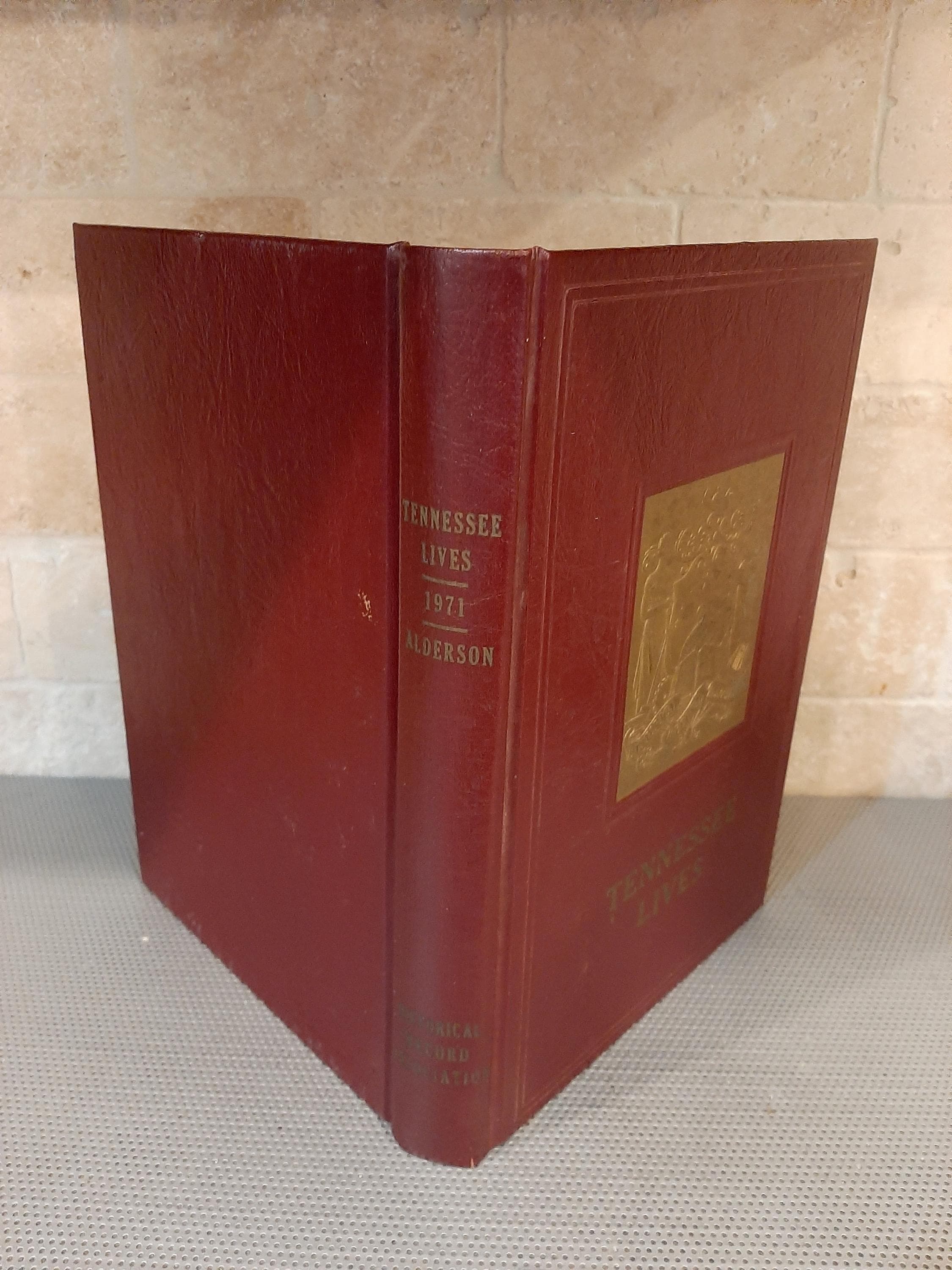 Vintage 1971 Tennessee Lives The Volunteer State Historical Record by William T. Alderson HC Book Ancestry, Biographies, Tennessee Leaders - image 3