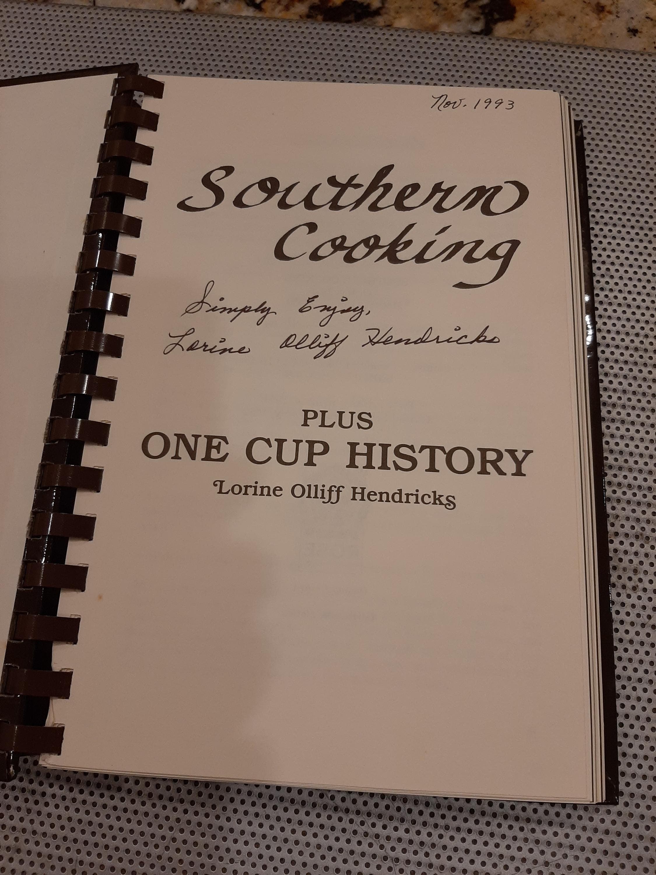 Southern Cooking Plus One Cup History Cookbook Lorine Hendricks SIGNED Georgia 1992 - image 4