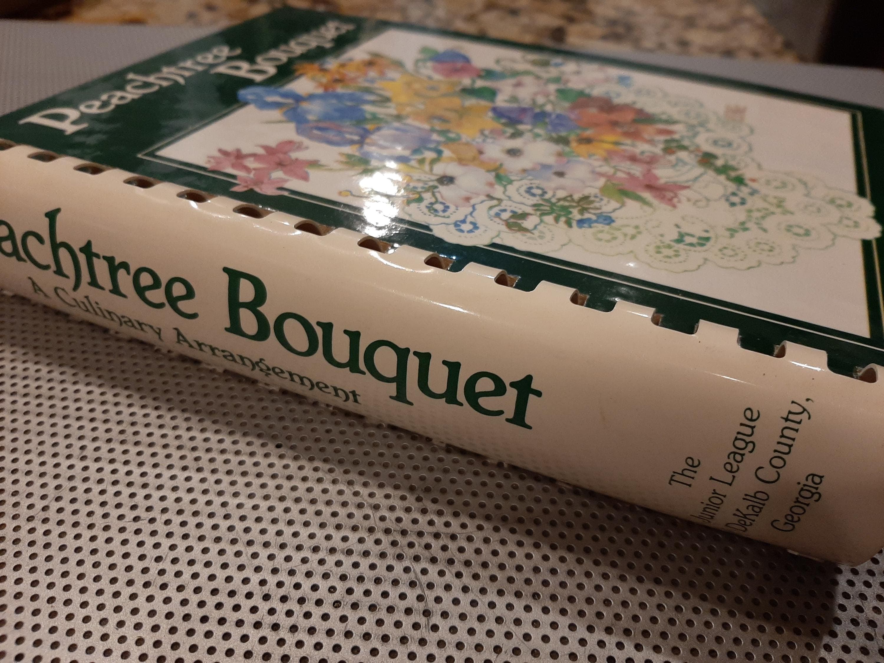 Vintage 1989 Peachtree Bouquet Junior League of DeKalb County Georgia Collectible Hardcover Cookbook Southern Cooking - image 3