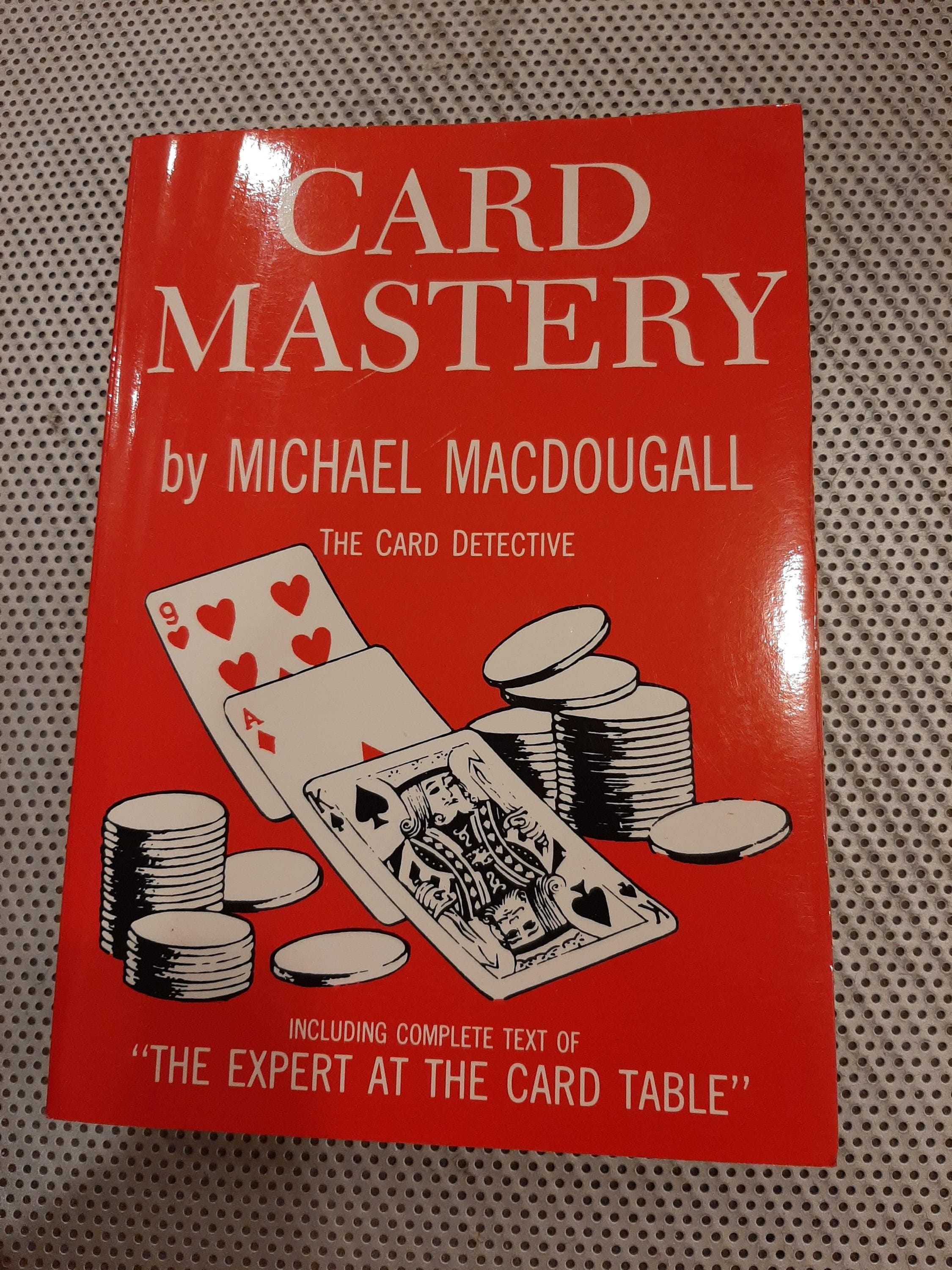 Card Mastery Book -The Card Detective Including Complete Text of “The Expert at the Card Table” by Michael MacDougal Vintage 1975