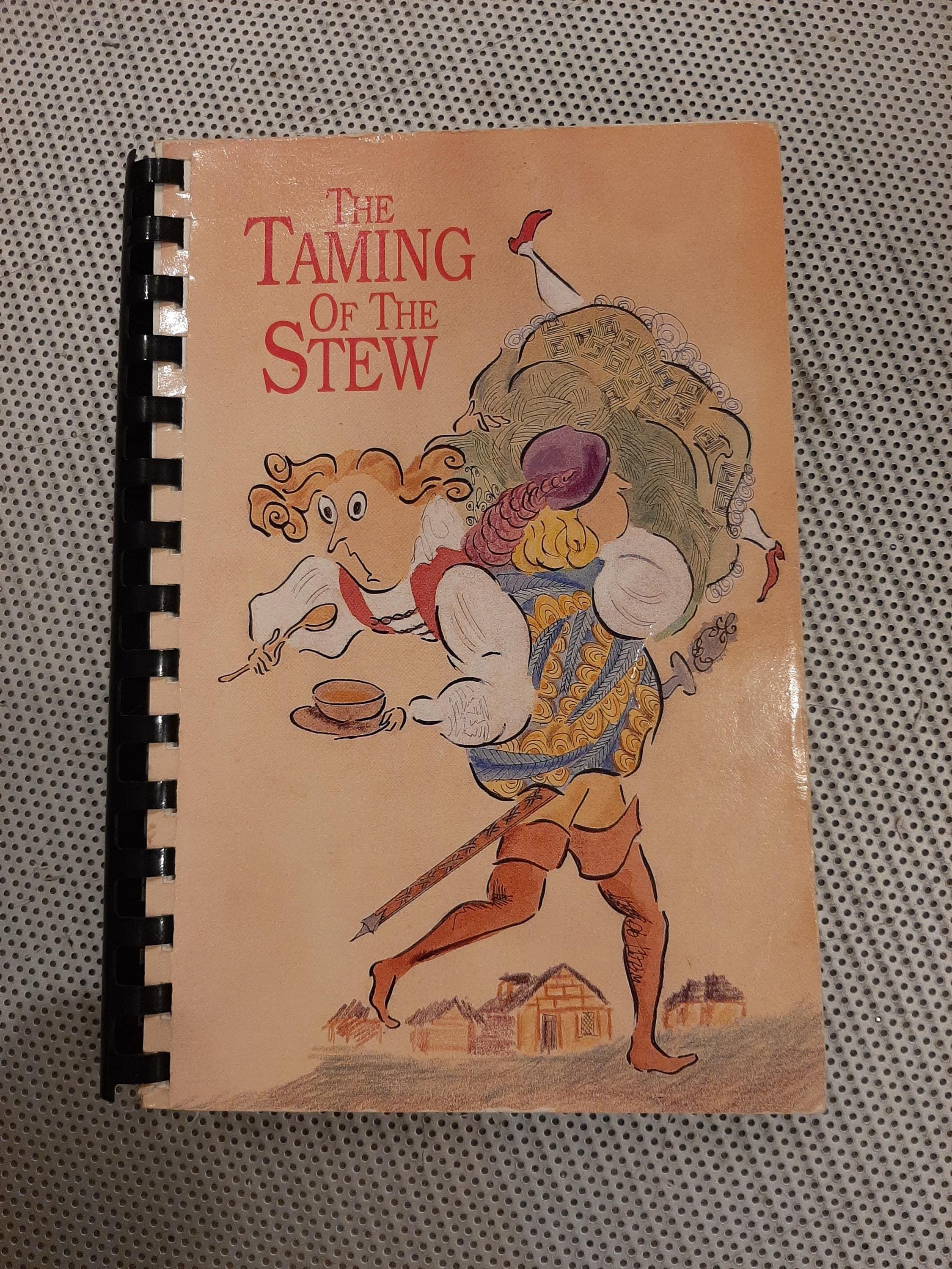Vintage 1990 Alabama Shakespeare Festival "The Taming of the Stew" Montgomery Alabama Cookbook Southern Cooking Recipes Theater Lover Gift