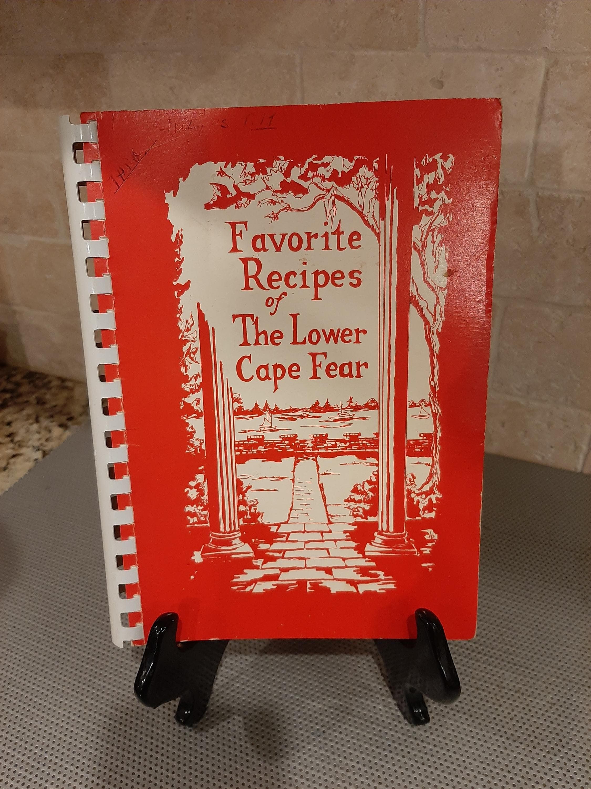 Favorite Recipes of the Lower Cape Fear Ministering Circle Wilmington North Carolina Cookbook Vintage 1978
