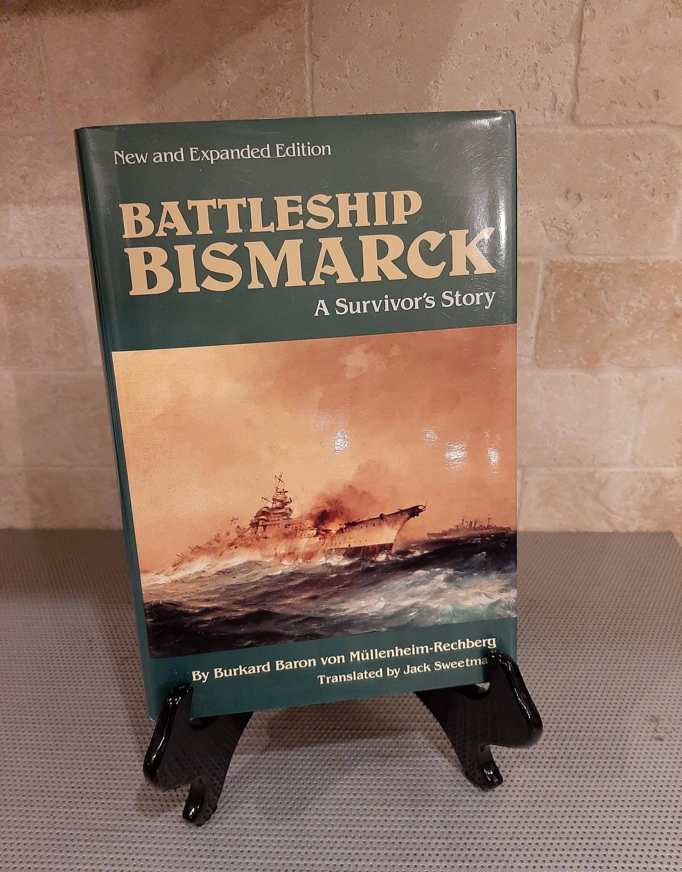 Battleship Bismarck A Survivor's Story 1st Edition 1st Printing Hardcover World War II Book