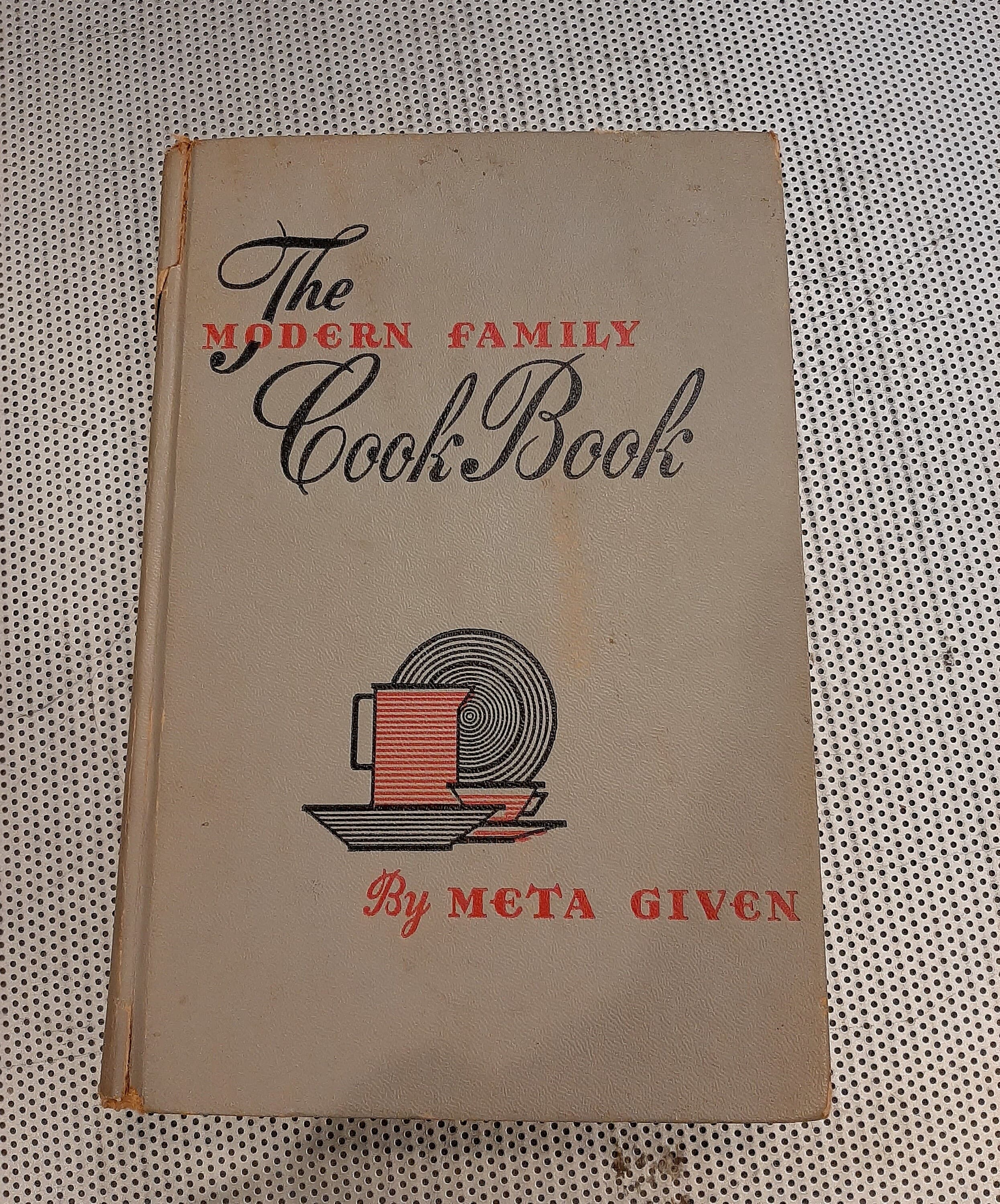 Vintage 1961 The Modern Family Cookbook New Revised Edition First Printing by Meta Given Classic Retro MCM Cookbook