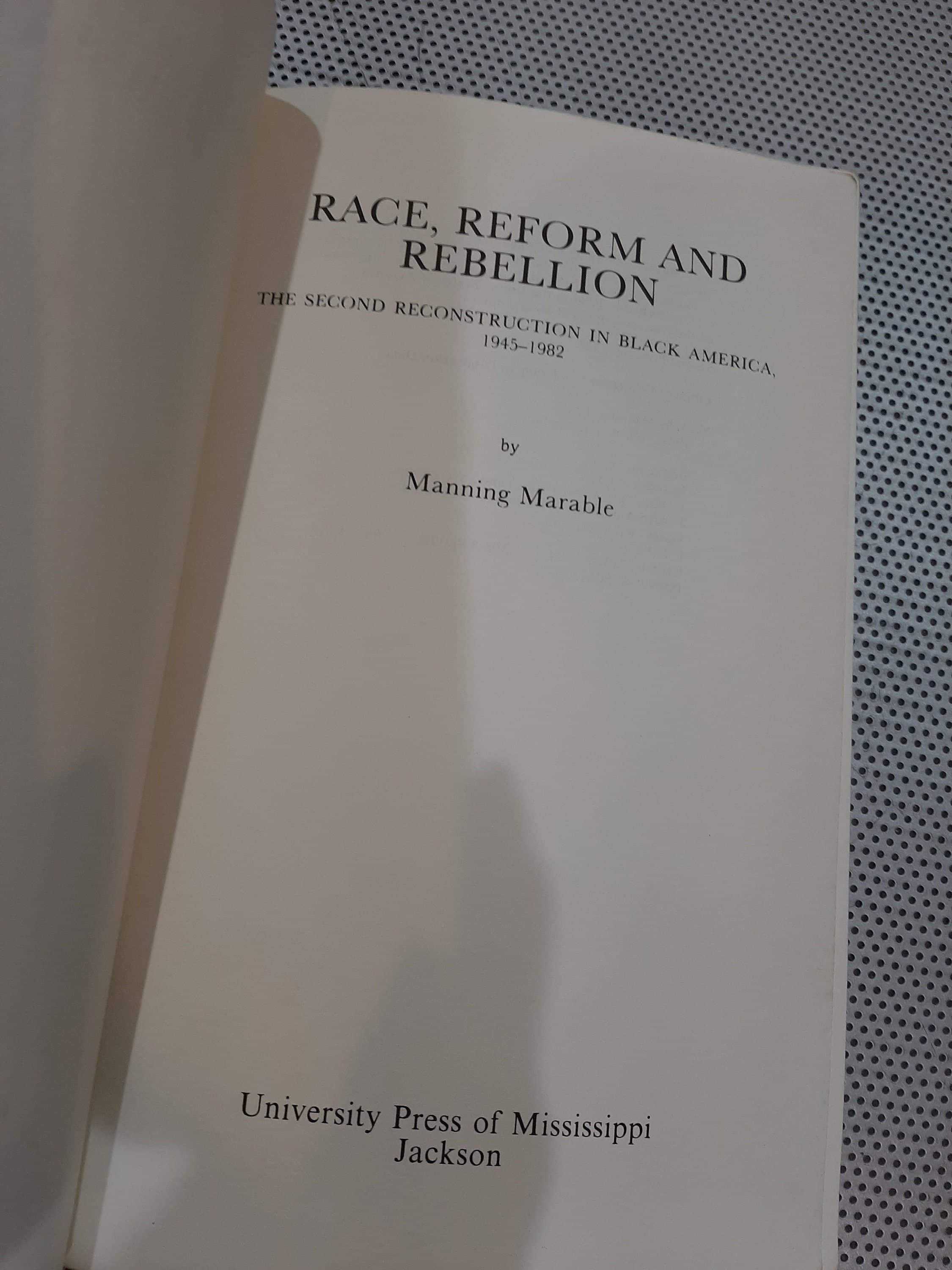 Vintage 1985 Race, Reform and Rebellion: The Second Reconstruction in Black America by Manning Marable Paperback Book, Second Printing - image 5