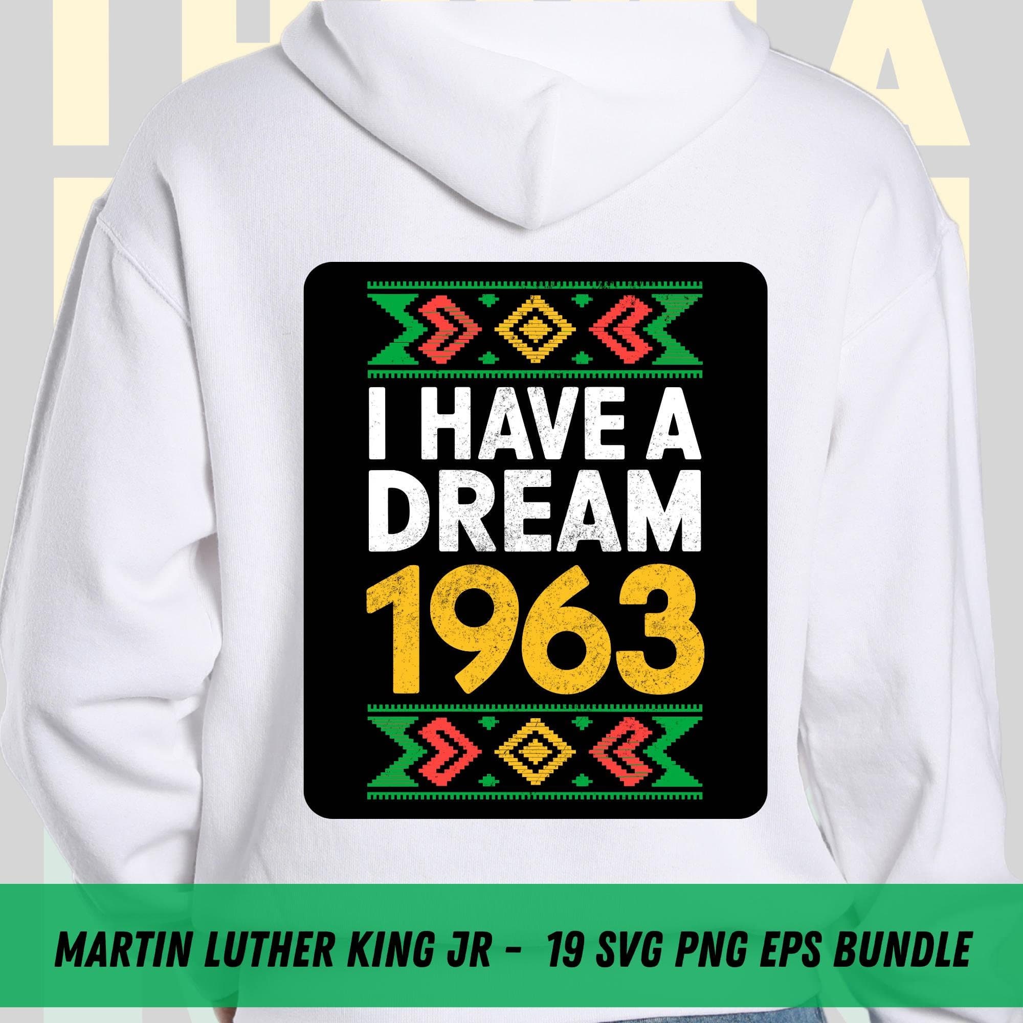 Martin Luther King Jr. Bundle - 19 Inspirational Designs for Change - Martin Luther SVG, King SVG, MLK Day - Dream Like Martin Luther 1963