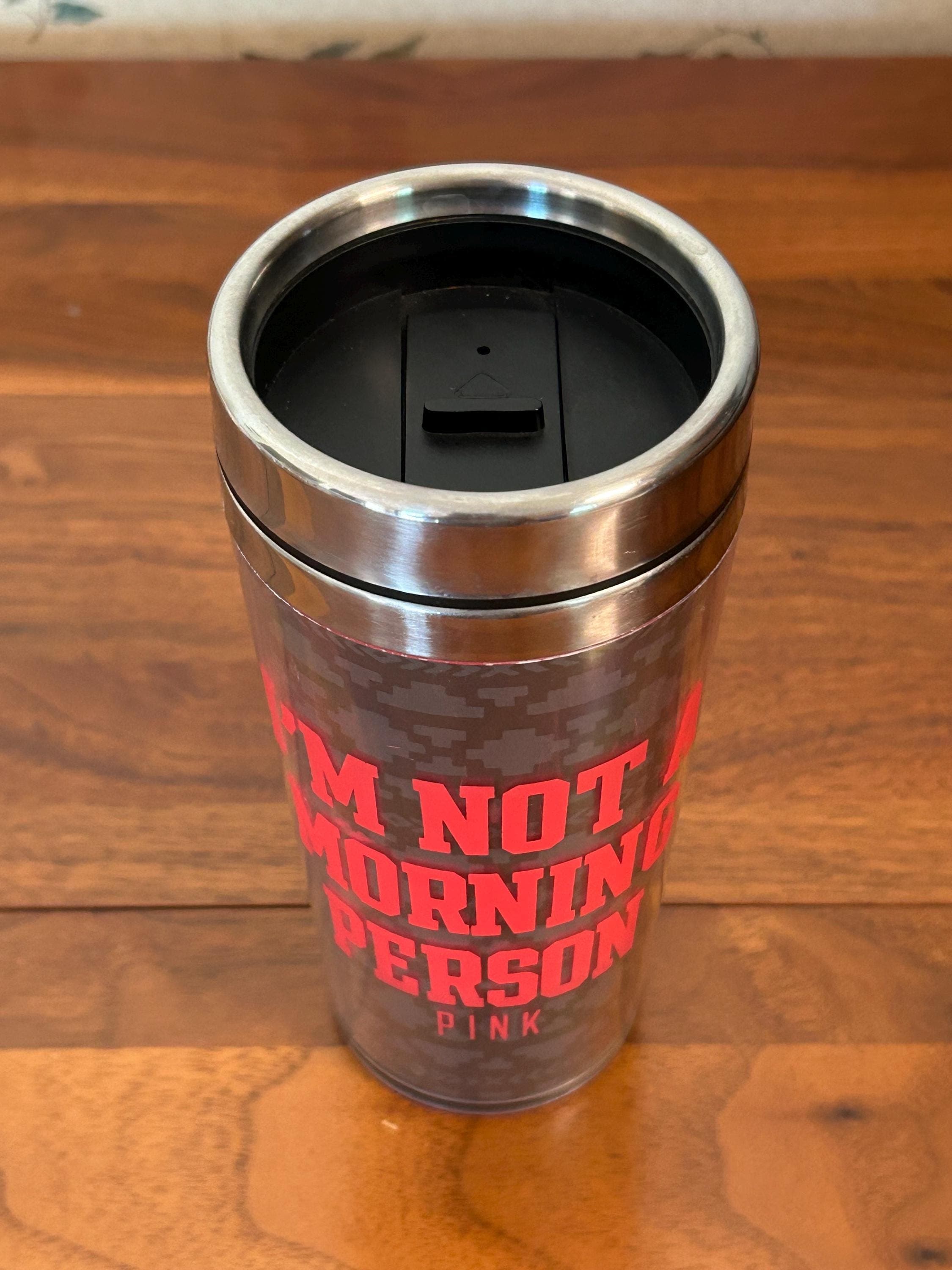 Pink Travel Coffee Mug 7 1/2" - I'm Not a Morning Person - Insulated Tumbler