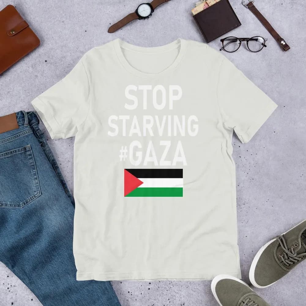 Stop Starving Gaza Protest Support of Palestine Unisex t-shirt