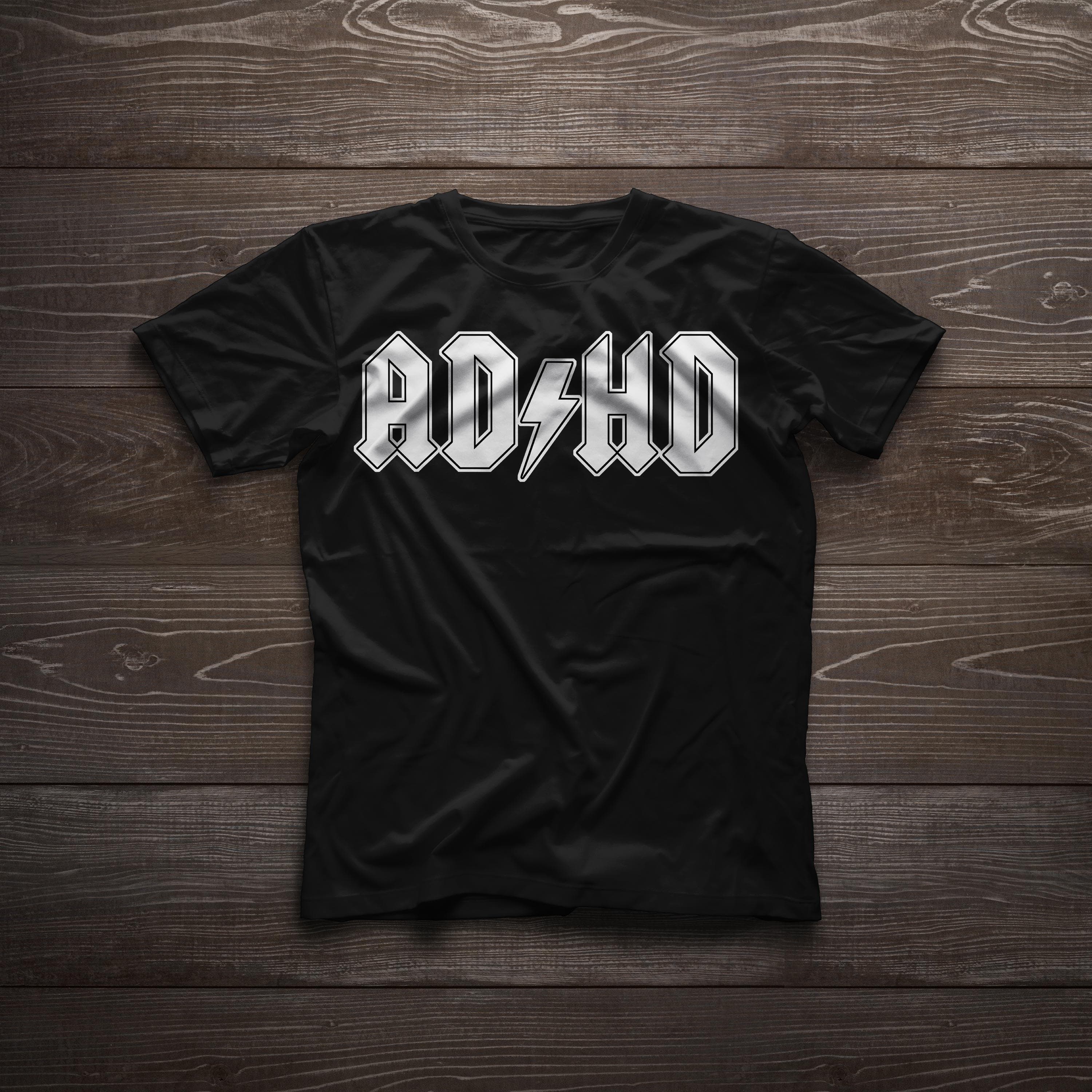 ADHD funny Rocker Band Inspired Rock and Roll ADHD Neurodivergent Unisex t-shirt