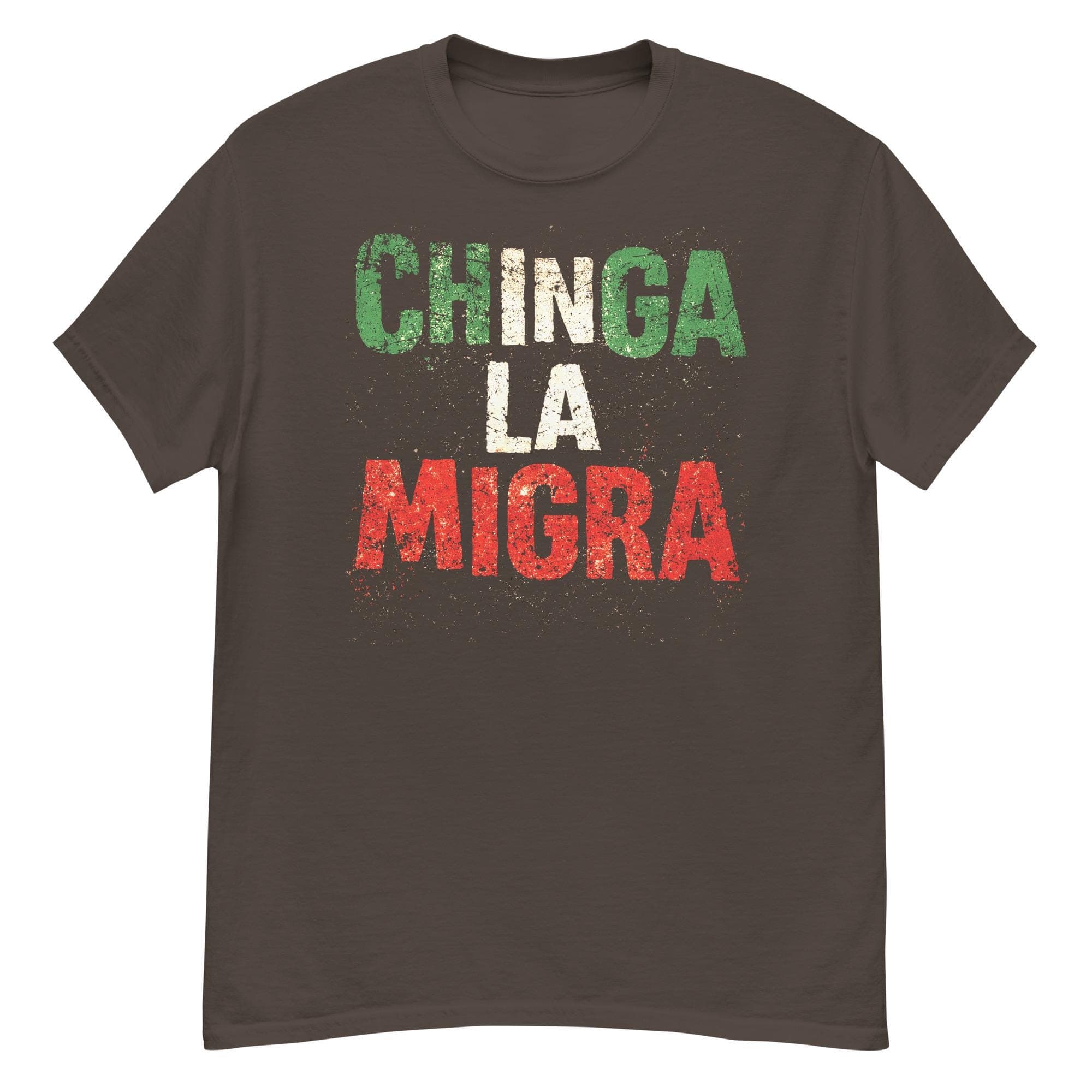 Chinga La Migra Immigration Pro Immigrants anti ICE Mexican immigrant Tshirt