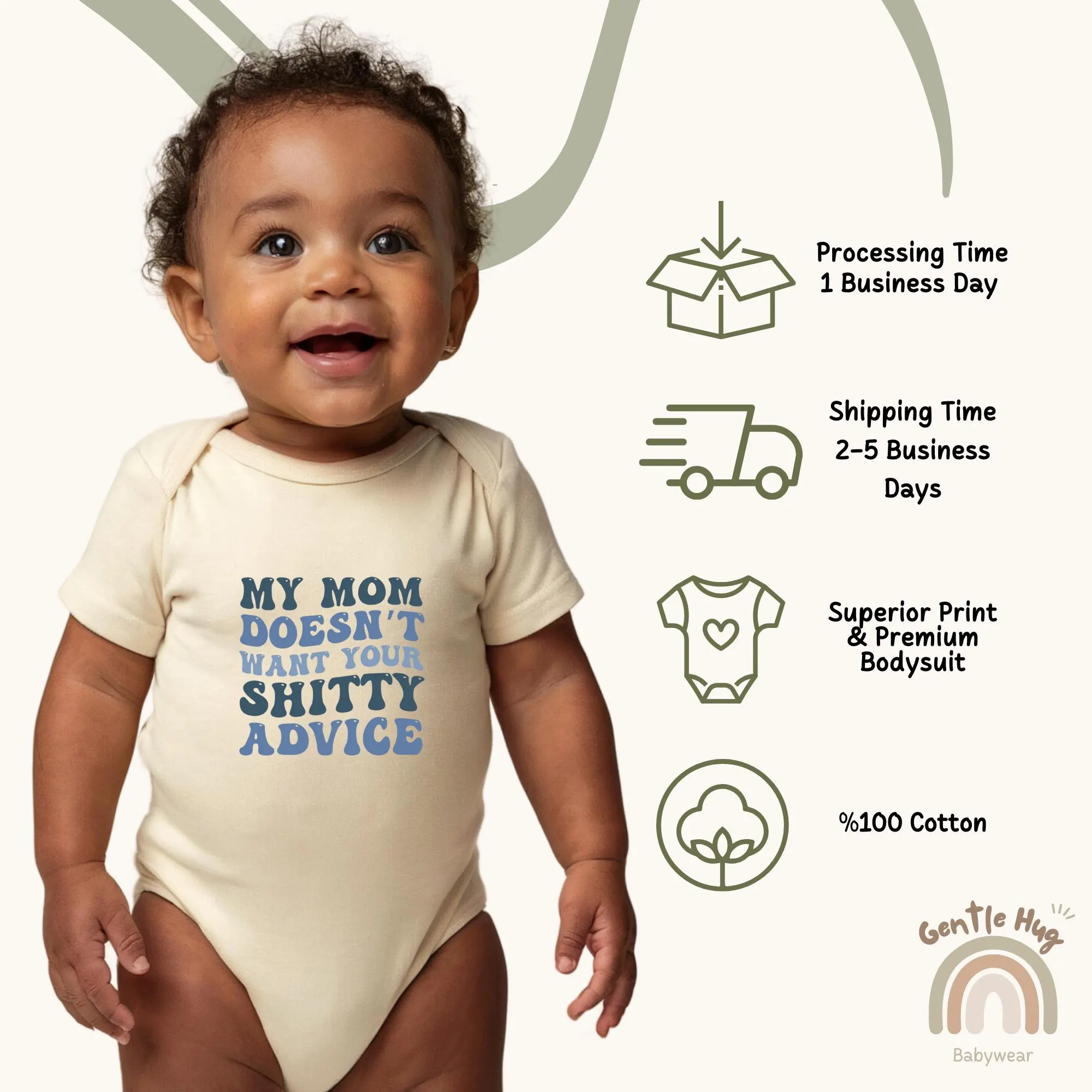My Mom Doesn’t Want Your Shitty Advice Baby Bodysuit, Funny Baby Bodysuit, Cute Baby Outfit, Adorable Newborn Clothes Gift - image 3