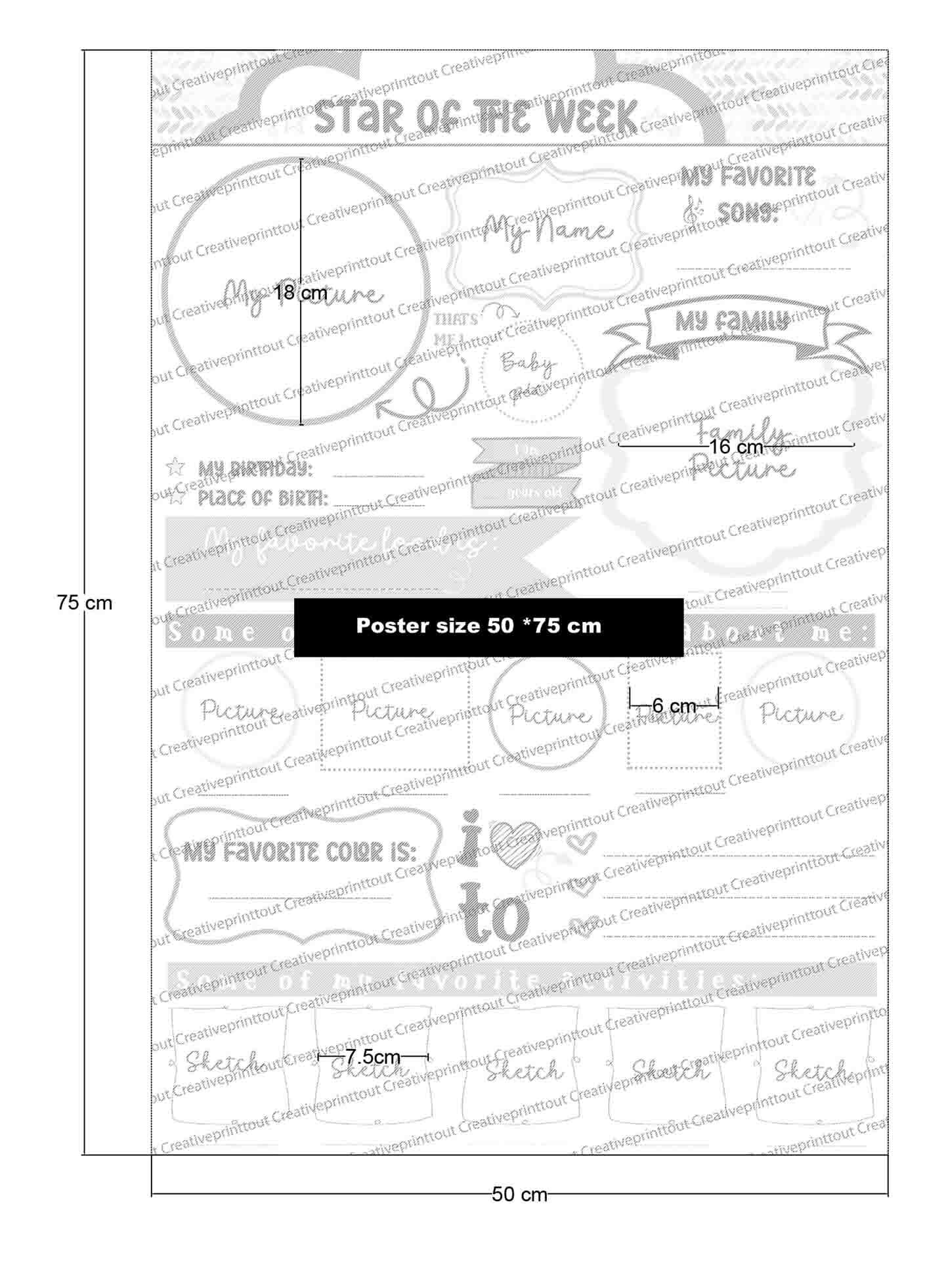 The 50cm x 75cm design includes sections for a child's name, age (18cm diameter circle), birthday, place of birth, favorite song, family picture (16cm x 6cm), favorite color, and favorite activities.  Smaller picture and sketch areas are also provided. Measurement guidelines are included.