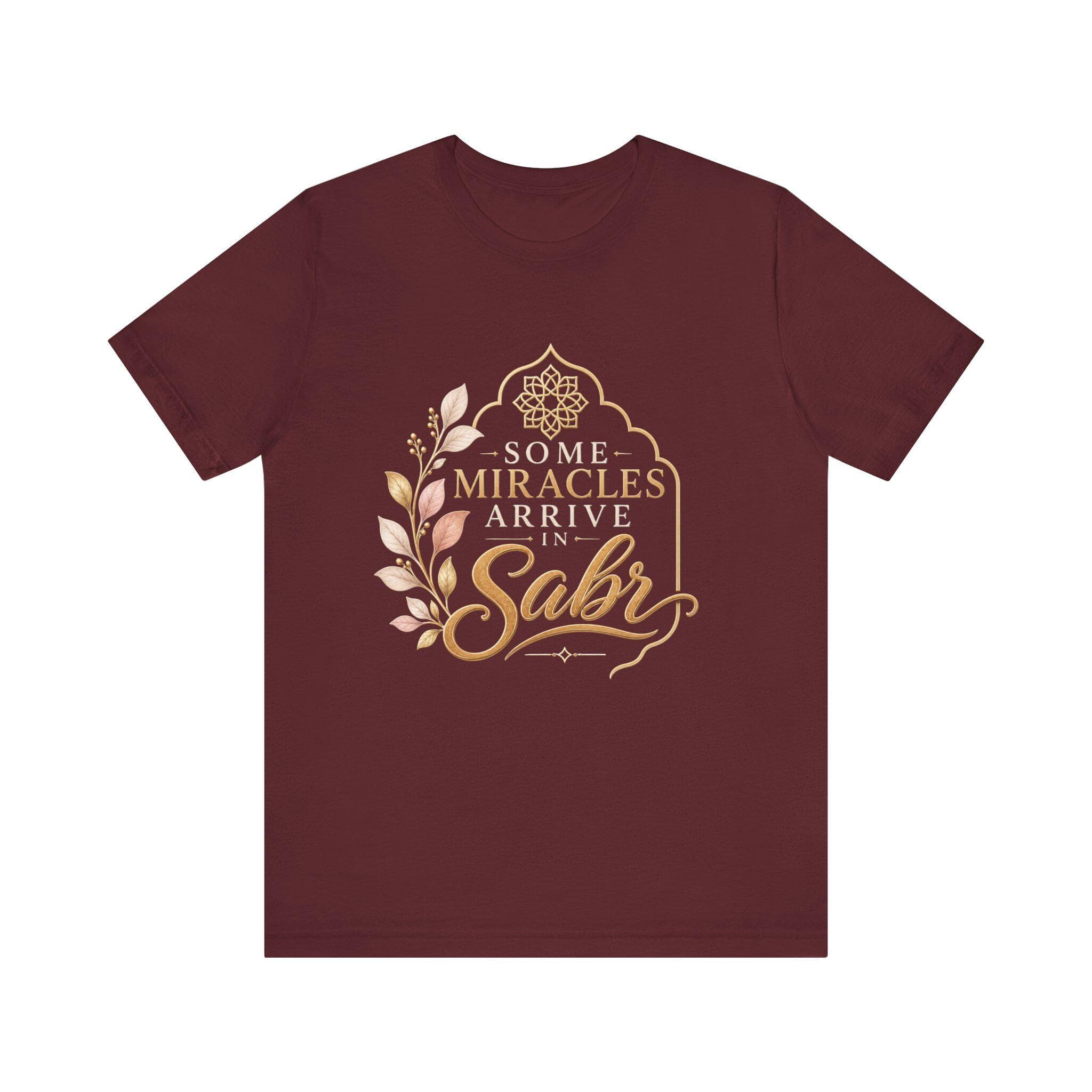 Some Miracles Arrive in Sabr Tee | Islamic Inspirational Shirt, Patience Typography - image 2