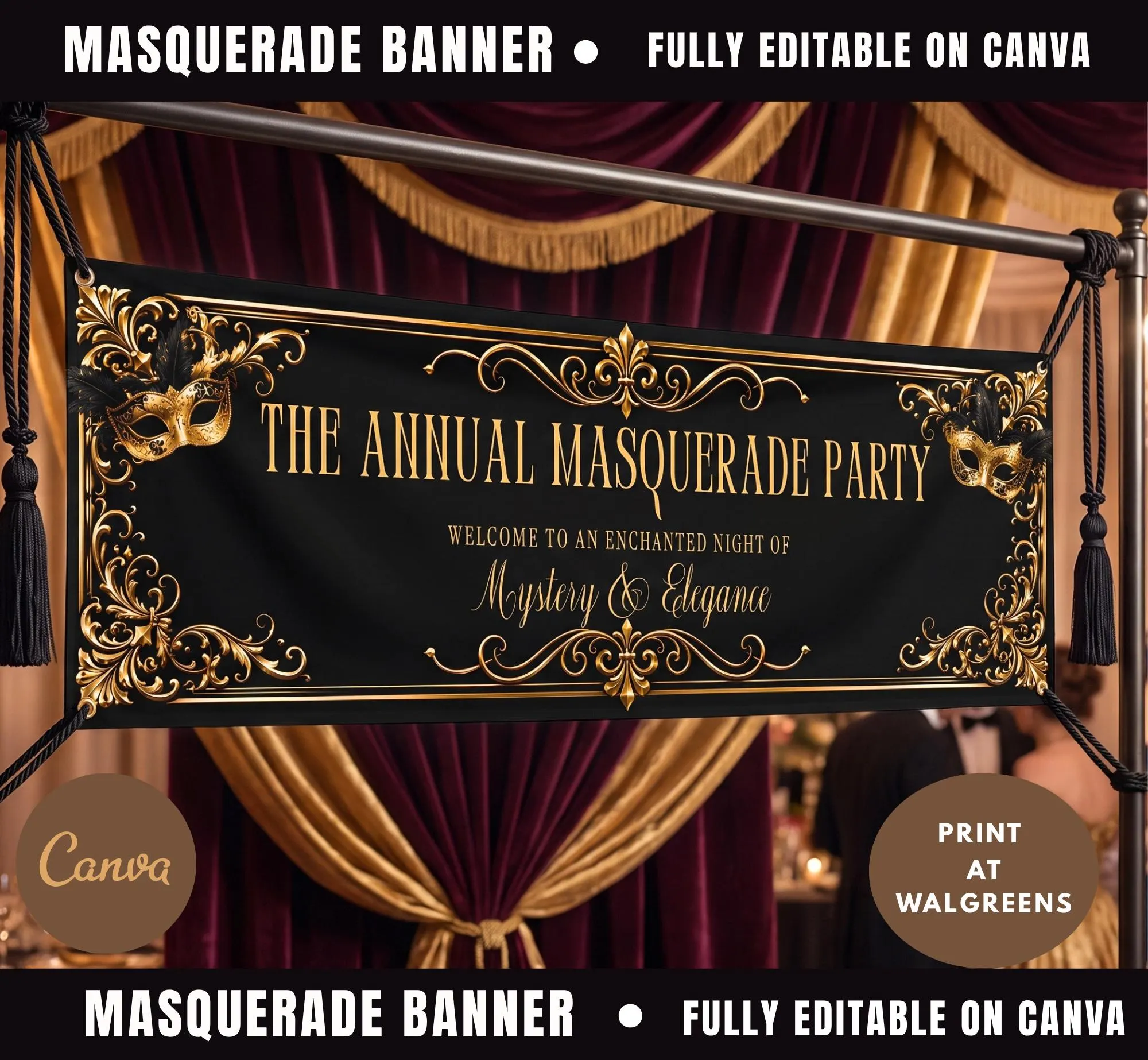 Masquerade Banner Template, Editable Halloween Masquerade Ball Decor, Elegant Black Gold Masquerade Banner (Digital Download, Canva