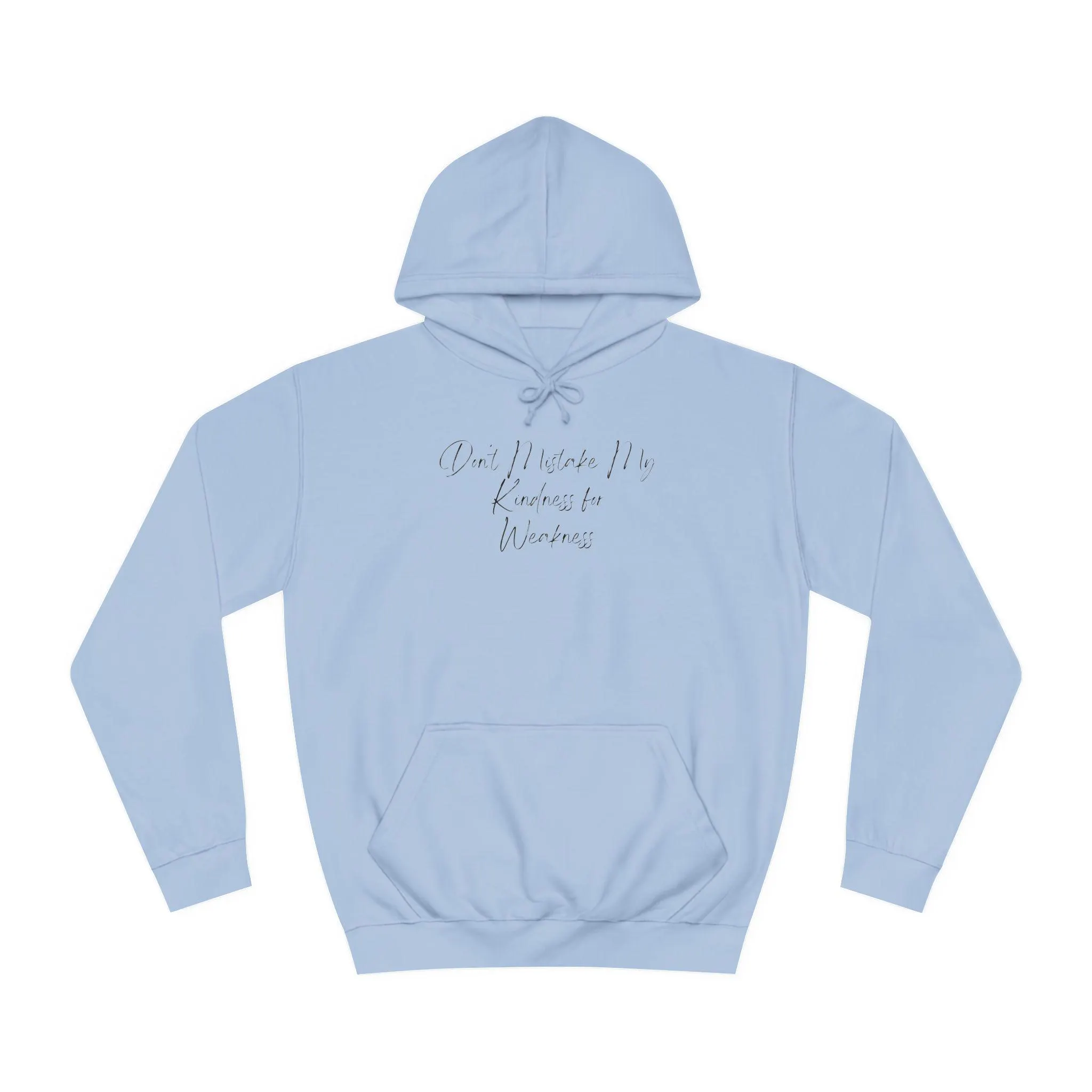 Kindness Not Weakness Unisex College Hoodie, Student Sweatshirt, School Apparel, Inspirational Gift, Cozy Jumper, Casual Pullover - image 3