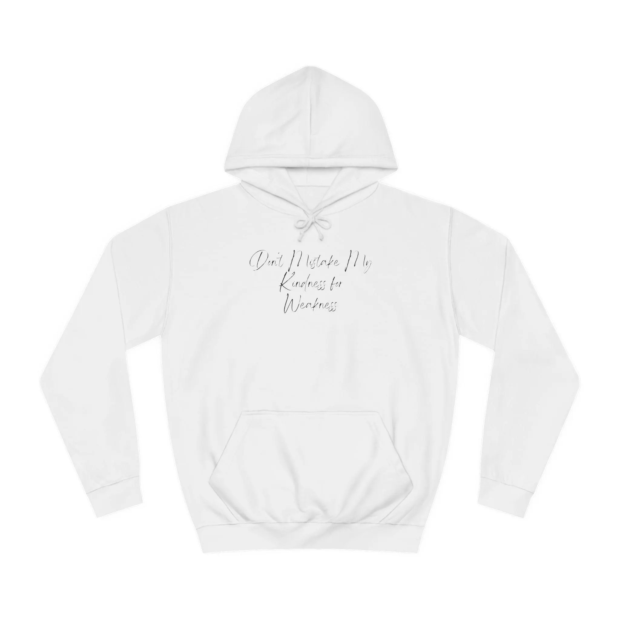 Kindness Not Weakness Unisex College Hoodie, Student Sweatshirt, School Apparel, Inspirational Gift, Cozy Jumper, Casual Pullover