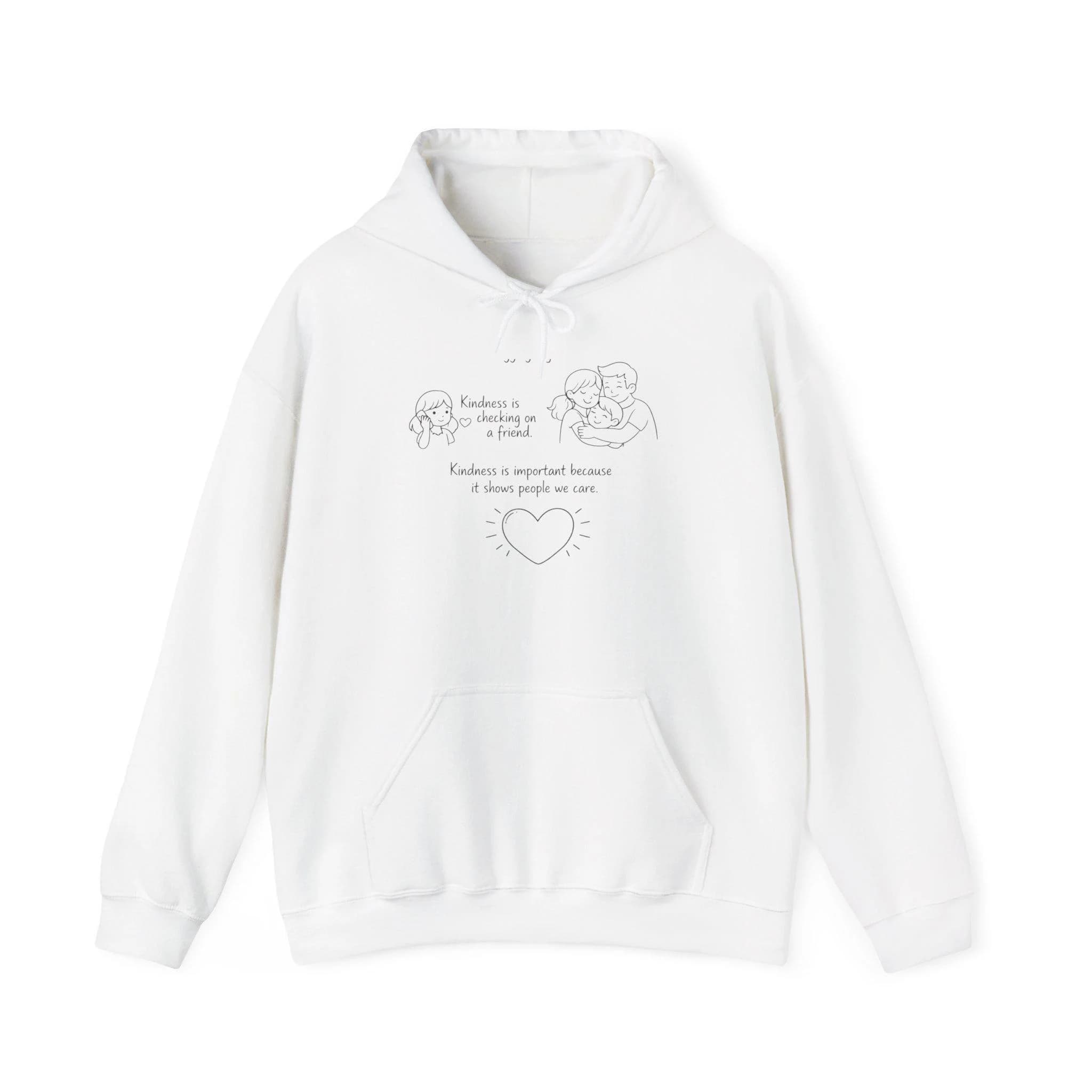 Kindness Hoodie | Hooded Sweatshirt