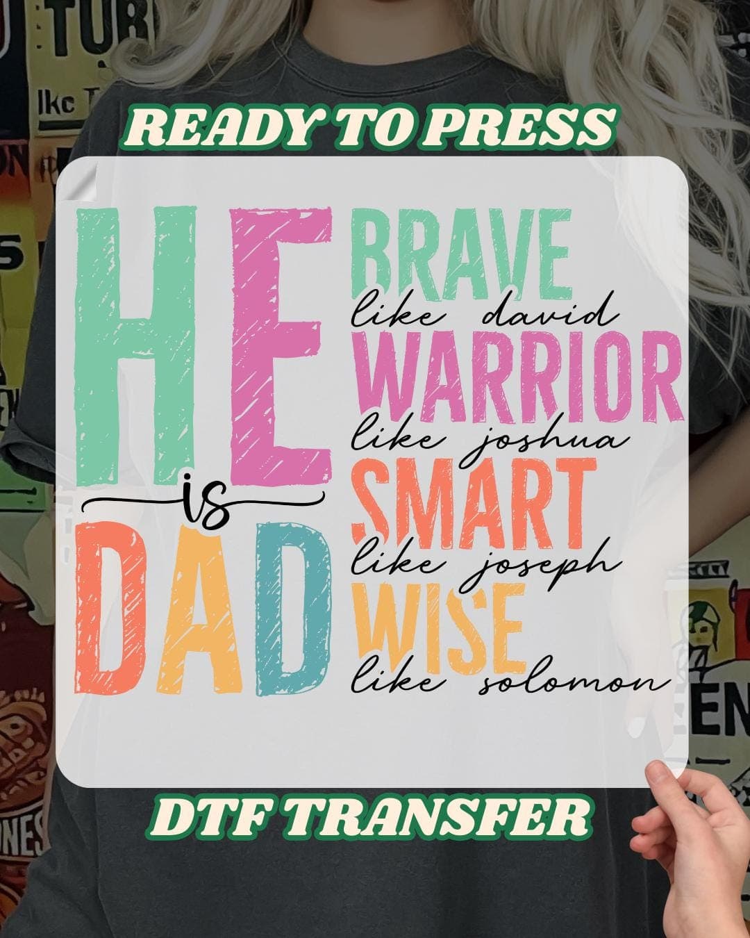 He Is Dad Quotes DTF, Fathers Day Gift, Bible Verse Daddy Dtf, Christian Father dtf, Religious papa Dtf, He Like Joseph, David, Solomon - image 3