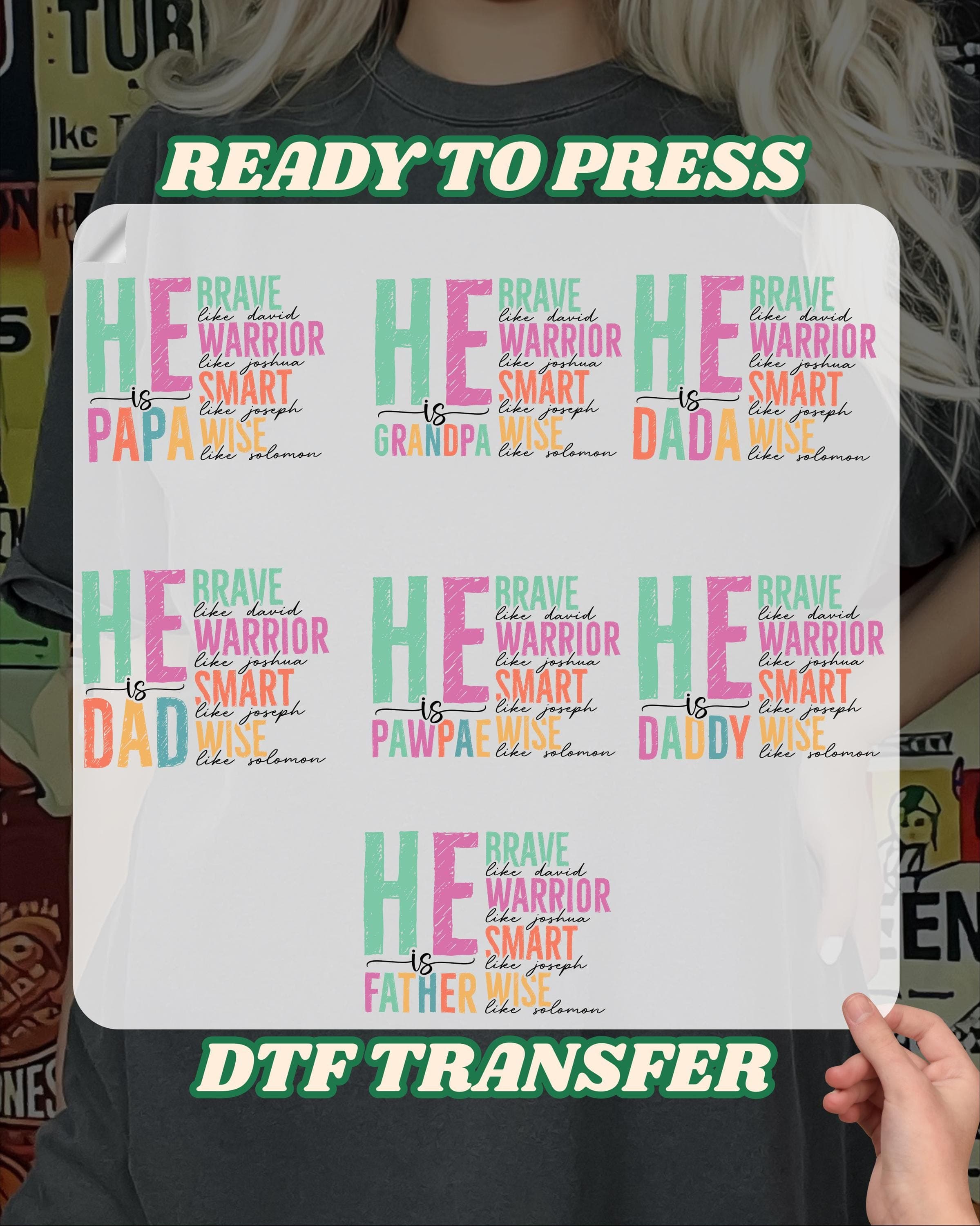 He Is Dad Quotes DTF, Fathers Day Gift, Bible Verse Daddy Dtf, Christian Father dtf, Religious papa Dtf, He Like Joseph, David, Solomon