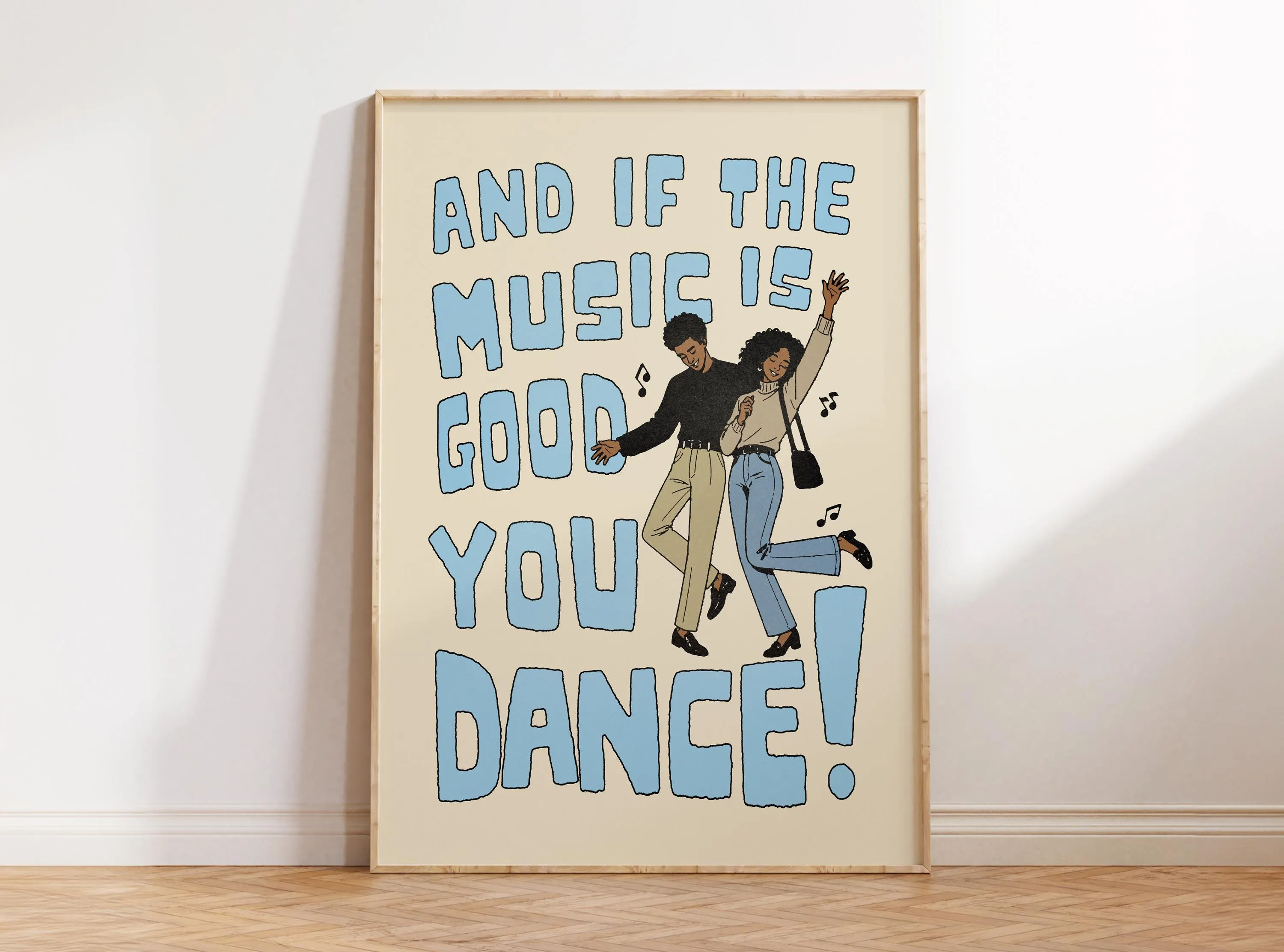 If The Music is Good You Dance! Retro Music Poster, Modern Apartment Decor,Music Wall Art, Jazz Decor, Trendy Music Art